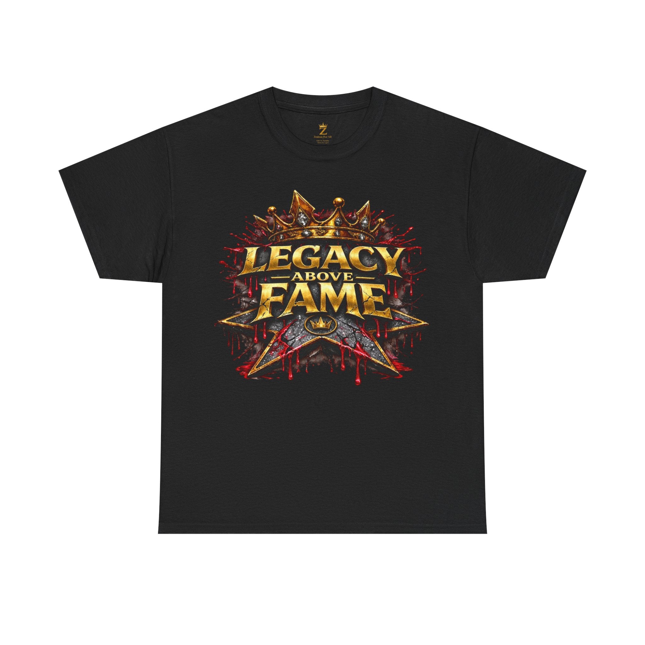 Adult Legacy Above Fame Graphic T-Shirt (Red Drip) - Zealous For All