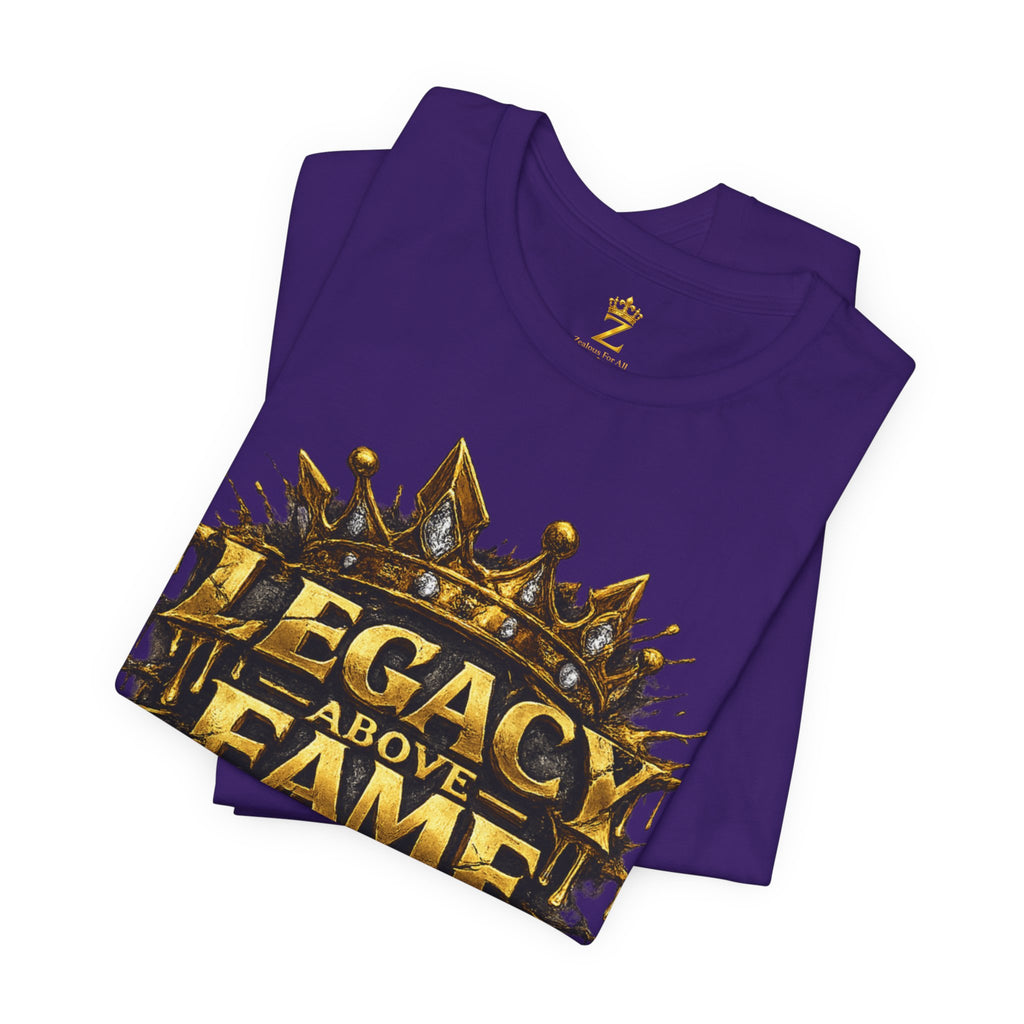 COMING SOON... Legacy Above Fame Graphic Tee (Gold Crown) Printify
