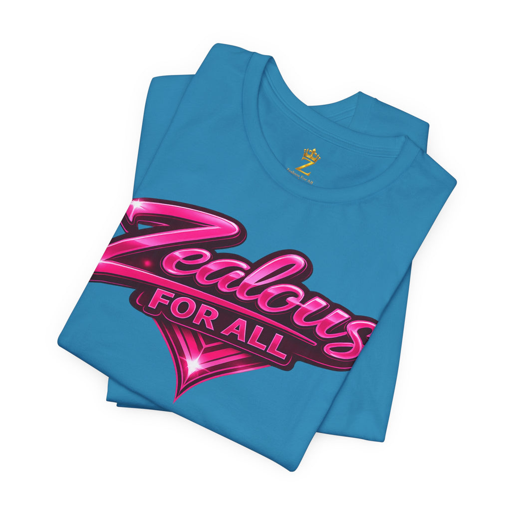 Zealous For All Graphic T-Shirt (Hot Pink Logo) Printify