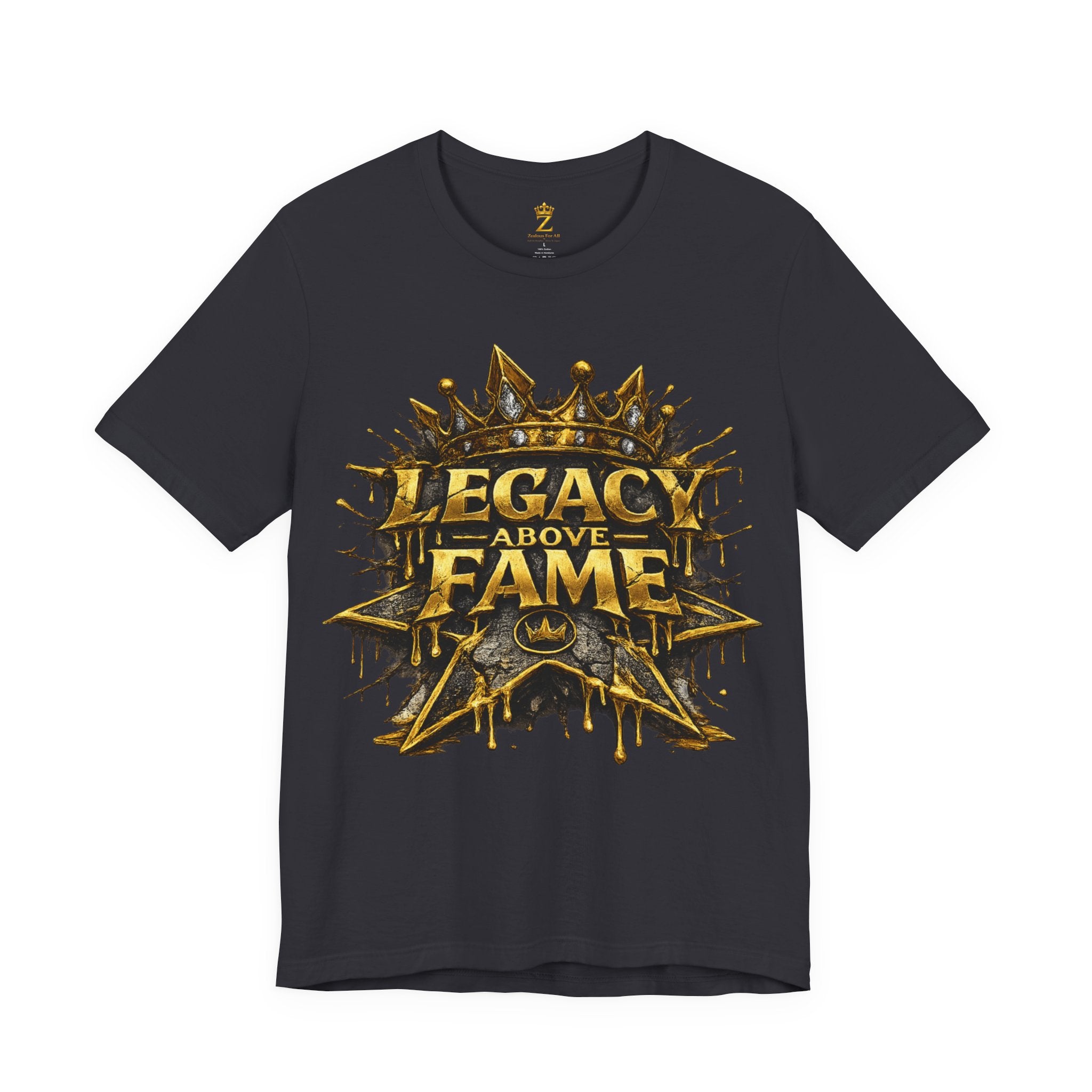 COMING SOON... Legacy Above Fame Graphic Tee (Gold Crown) Printify