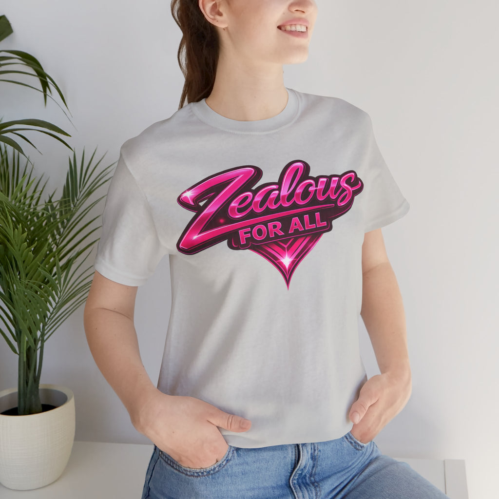 Zealous For All Graphic T-Shirt (Hot Pink Logo) Printify