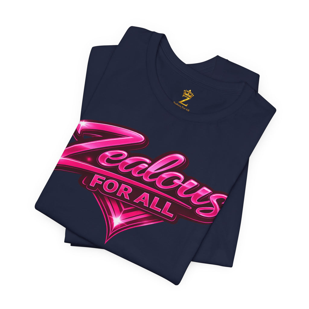 Zealous For All Graphic T-Shirt (Hot Pink Logo) Printify