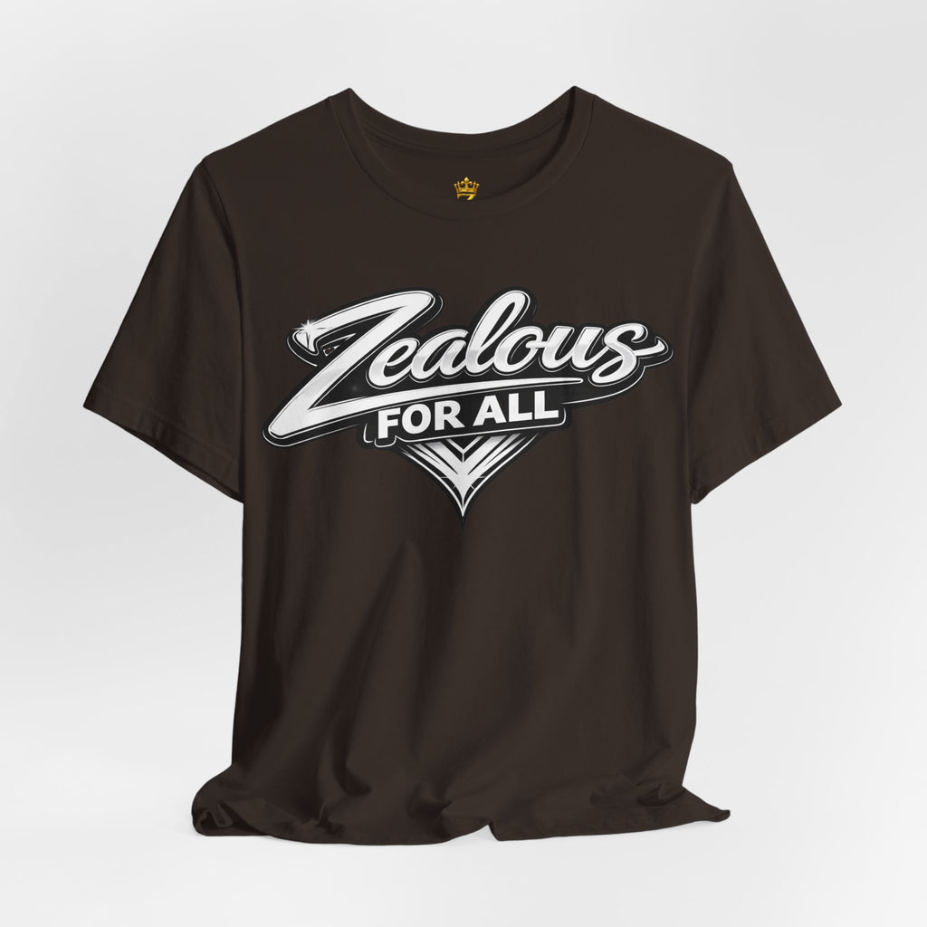 Zealous For All Graphic T-Shirt (White Logo) Printify