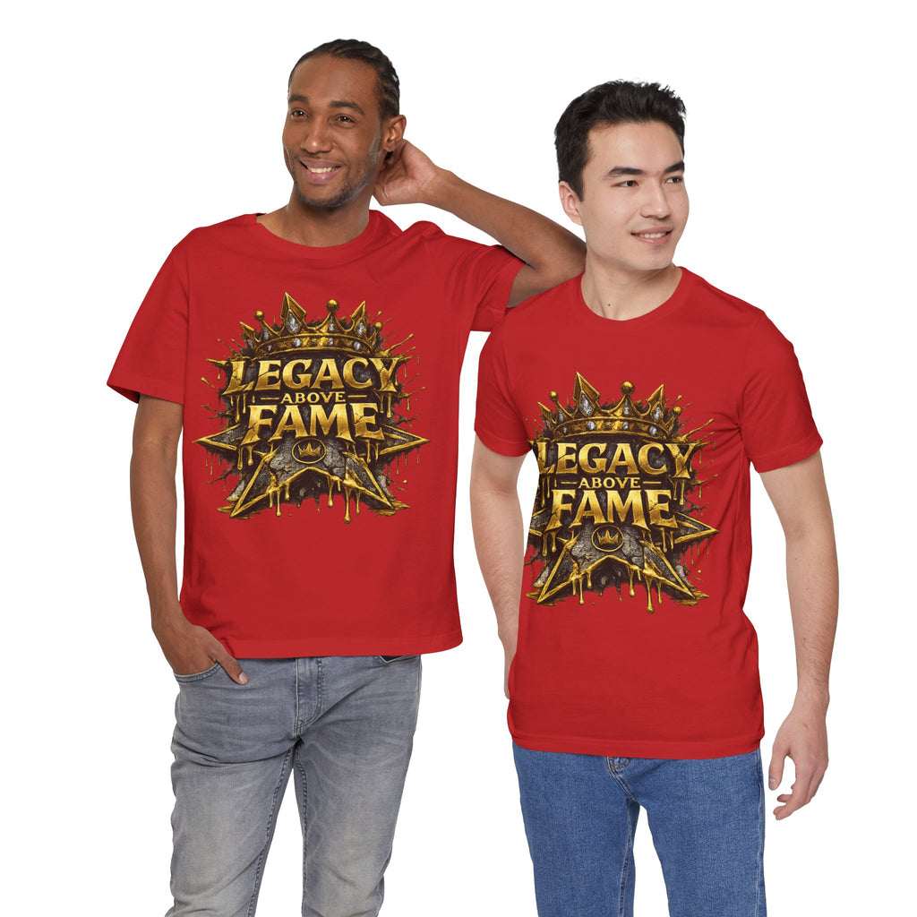 COMING SOON... Legacy Above Fame Graphic Tee (Gold Crown) Printify