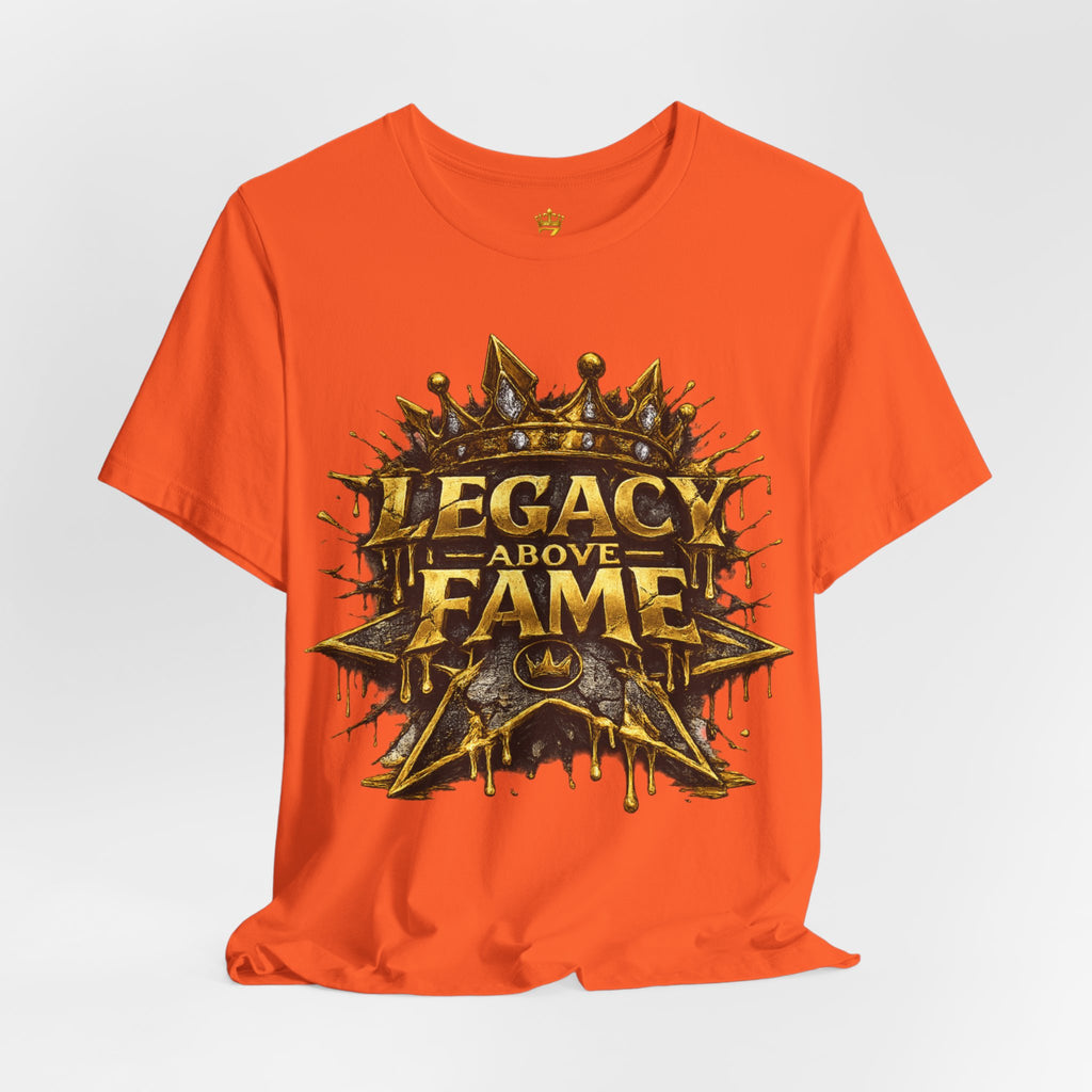COMING SOON... Legacy Above Fame Graphic Tee (Gold Crown) Printify