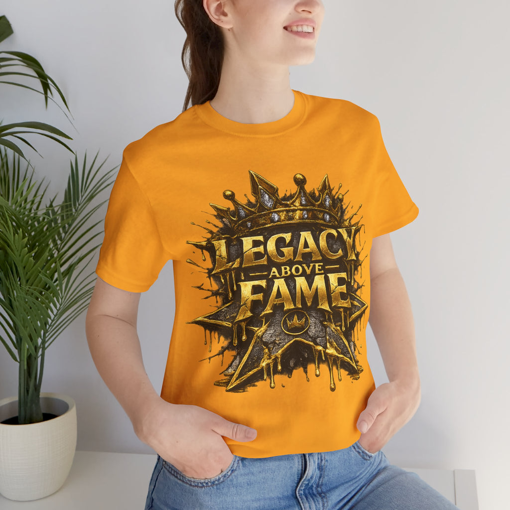 COMING SOON... Legacy Above Fame Graphic Tee (Gold Crown) Printify