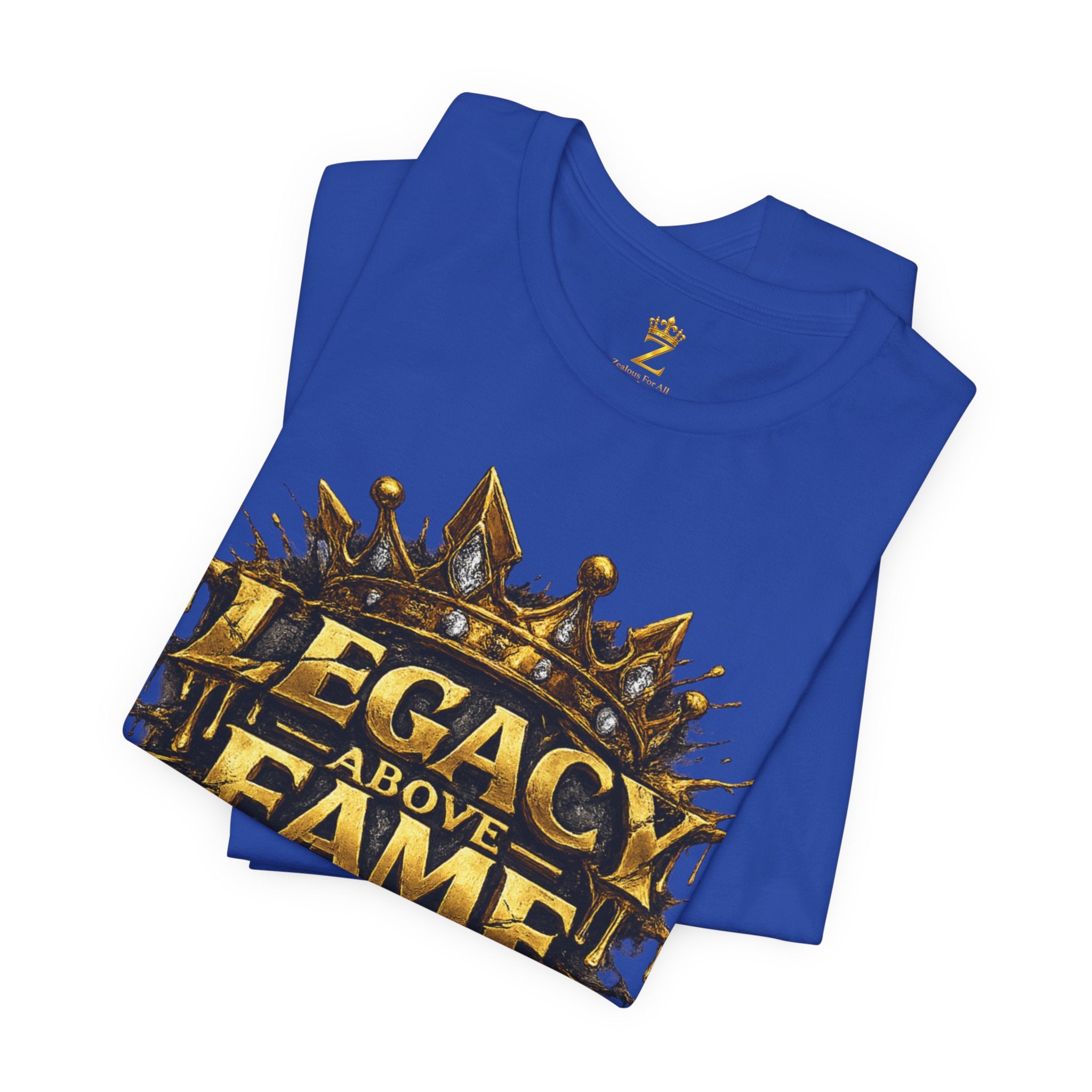 COMING SOON... Legacy Above Fame Graphic Tee (Gold Crown) Printify