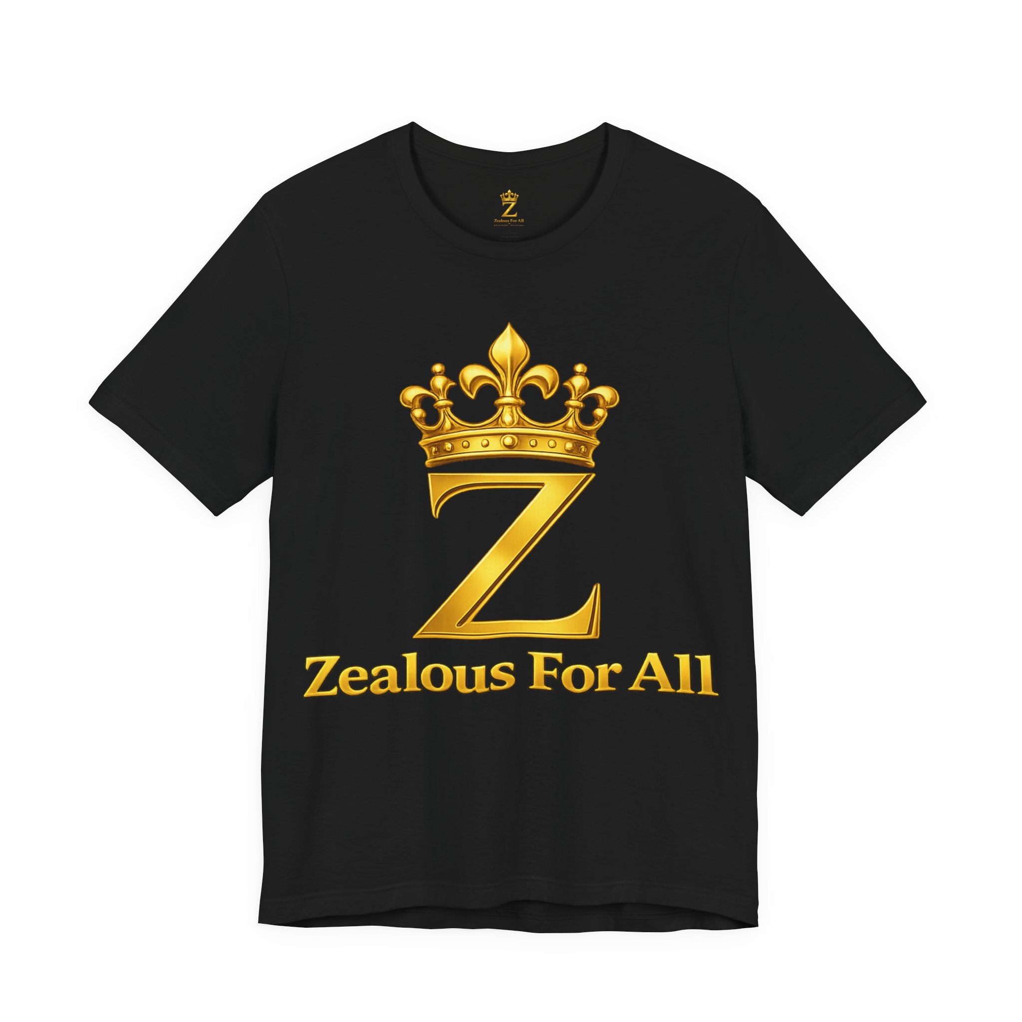 Unisex Zealous For All T-Shirt (Gold Logo) Printify