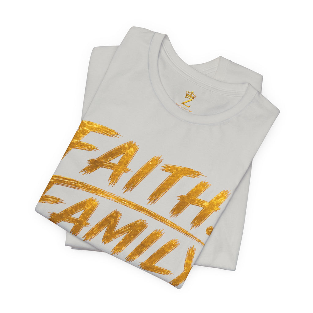 Faith. Family. Funds. T-Shirt — Inspirational Faith & Family Graphic Tee