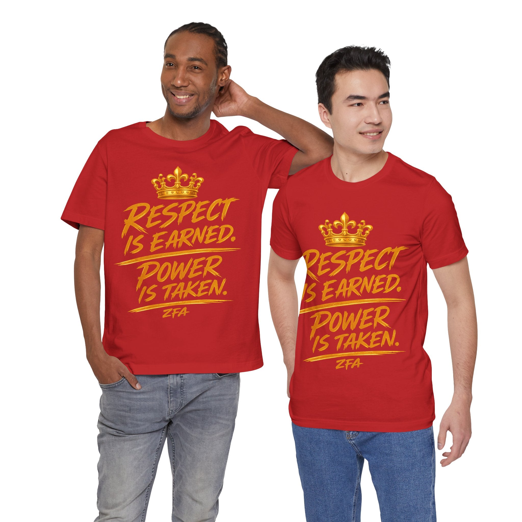 Respect Is Earned Power Is Taken T‑Shirt — Motivational Crown Graphic Tee