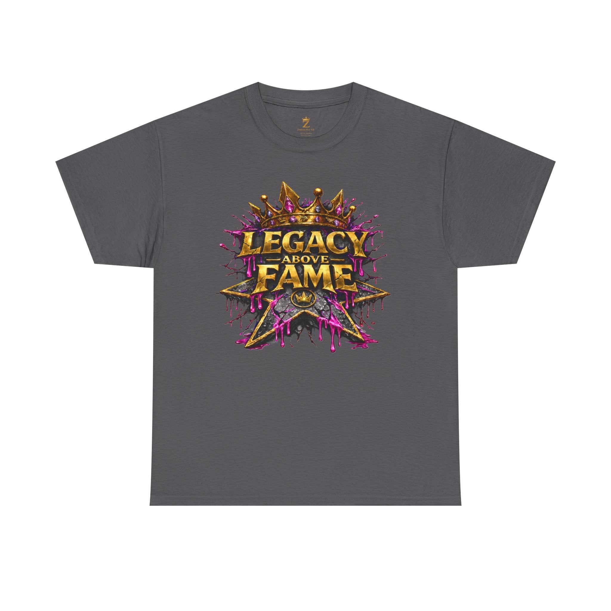 Adult Legacy Above Fame Graphic T-Shirt (Hot Pink Heart)