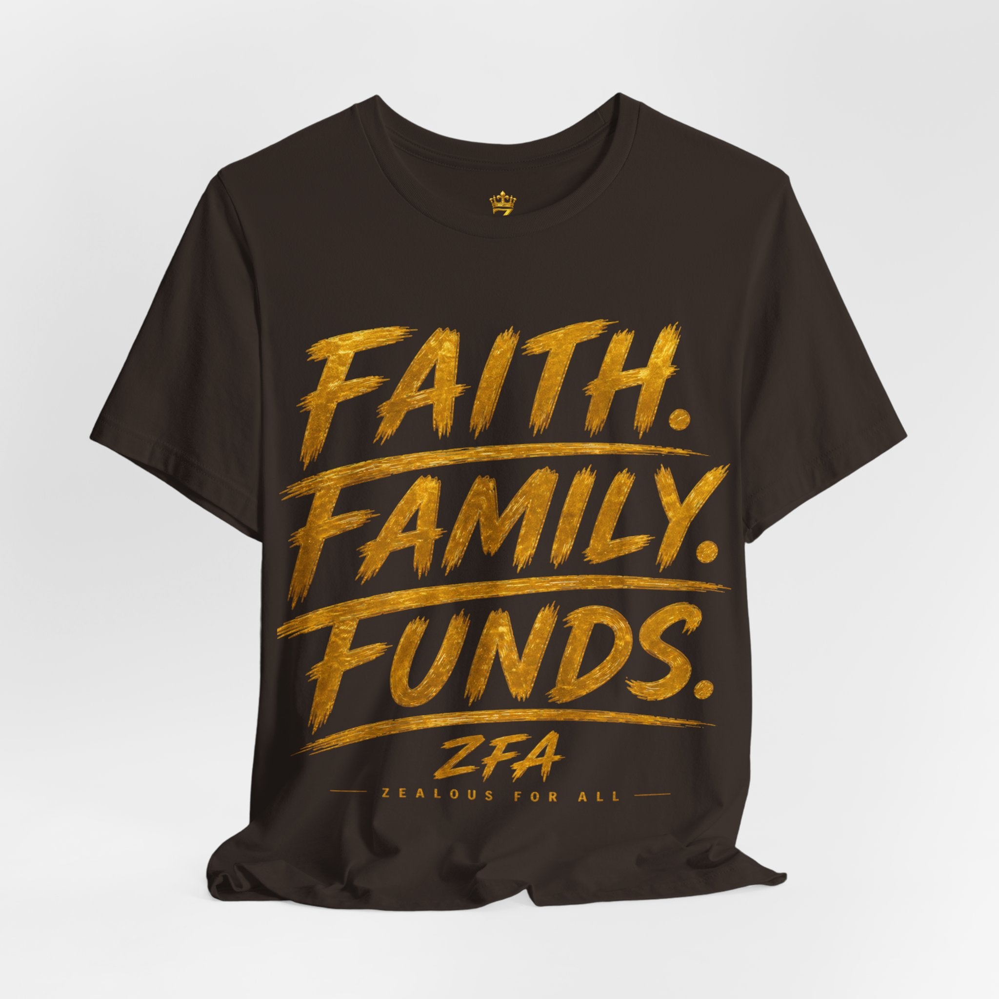 Faith. Family. Funds. T-Shirt — Inspirational Faith & Family Graphic Tee
