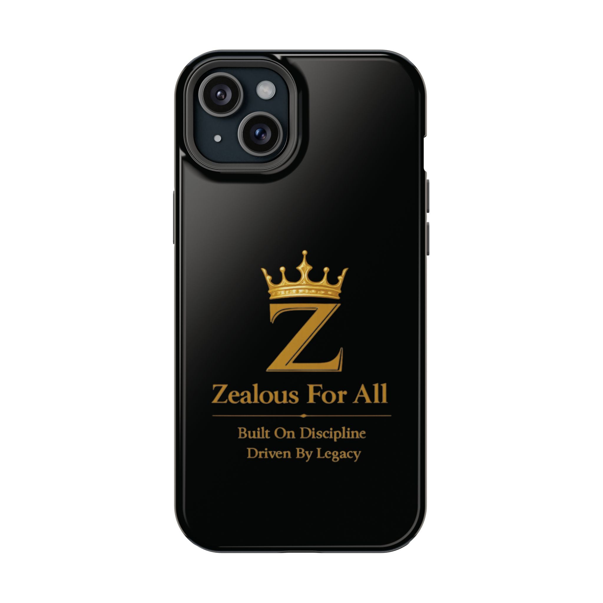 Phone Case — "Zealous For All" Gold Crown Impact-Resistant Case Printify