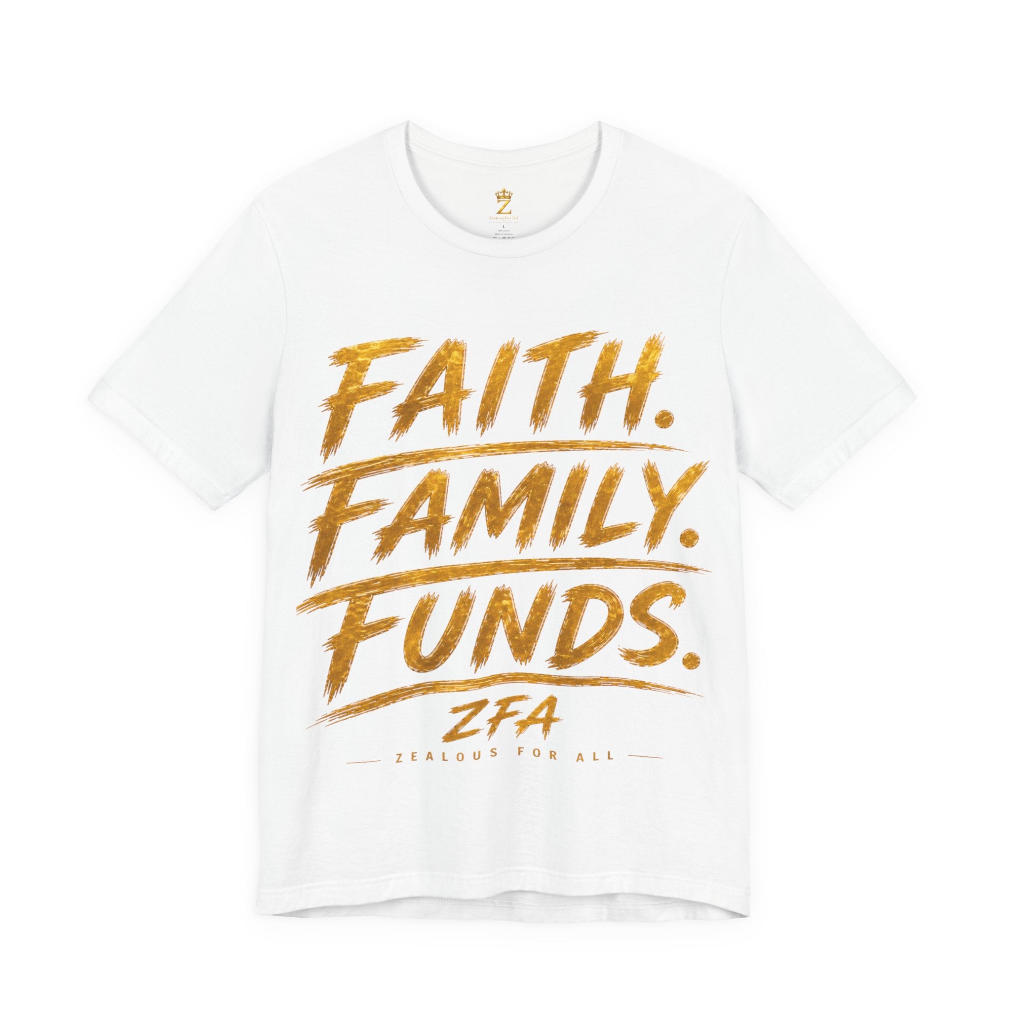 Faith. Family. Funds. T-Shirt — Inspirational Faith & Family Graphic Tee