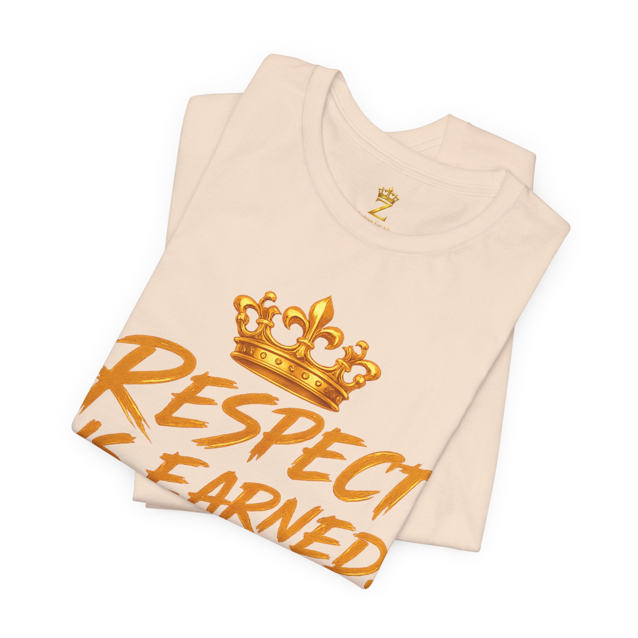 Respect Is Earned Power Is Taken T‑Shirt — Motivational Crown Graphic Tee