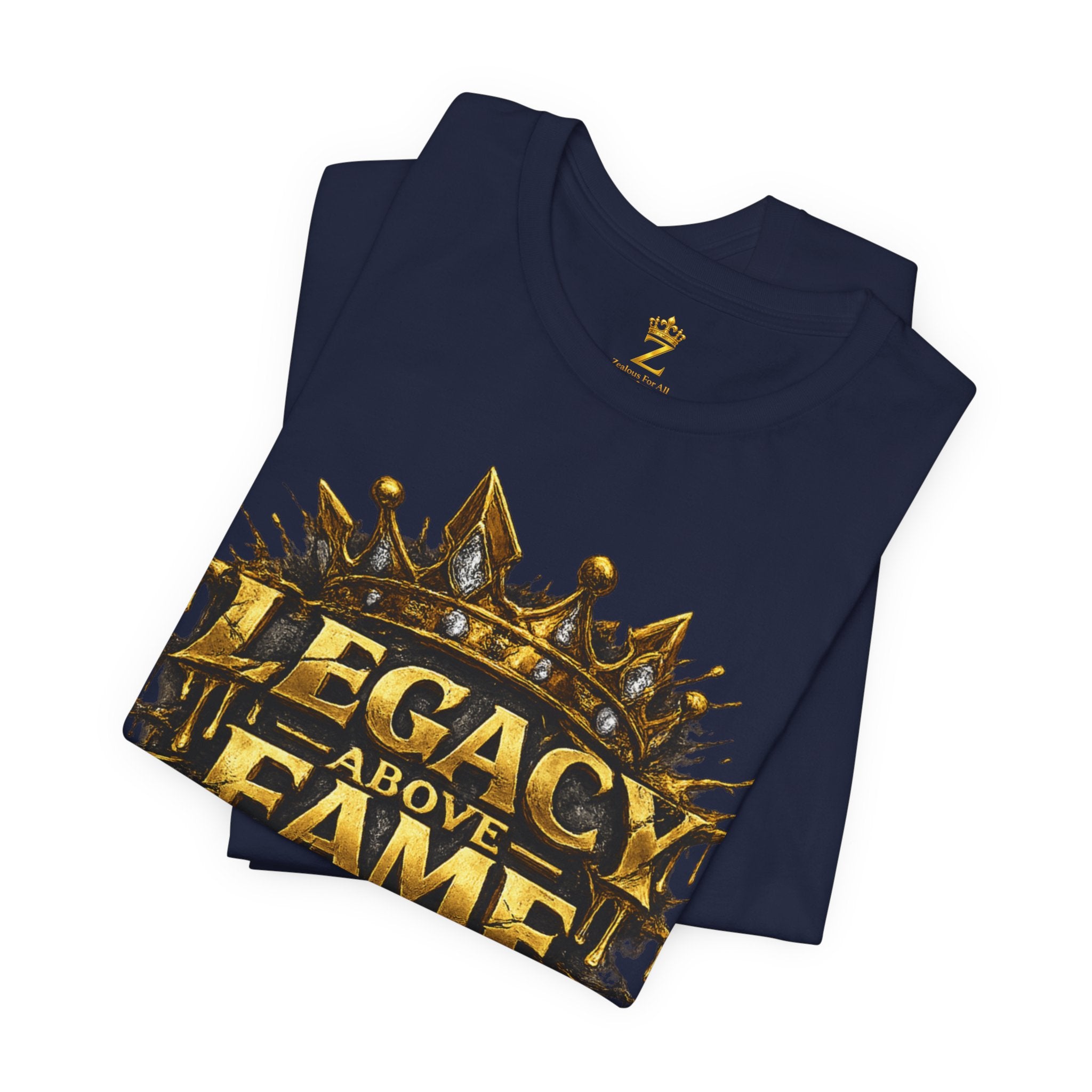 COMING SOON... Legacy Above Fame Graphic Tee (Gold Crown) Printify