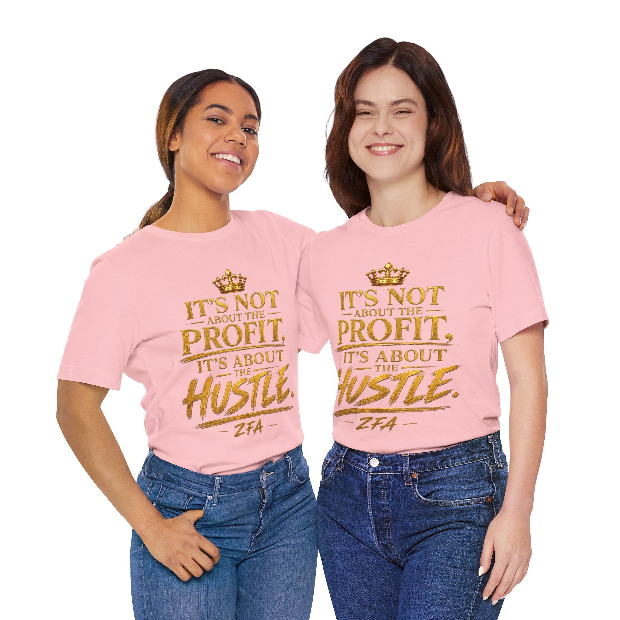 "It's Not About the Profit, It's About the Hustle" Motivational T‑Shirt