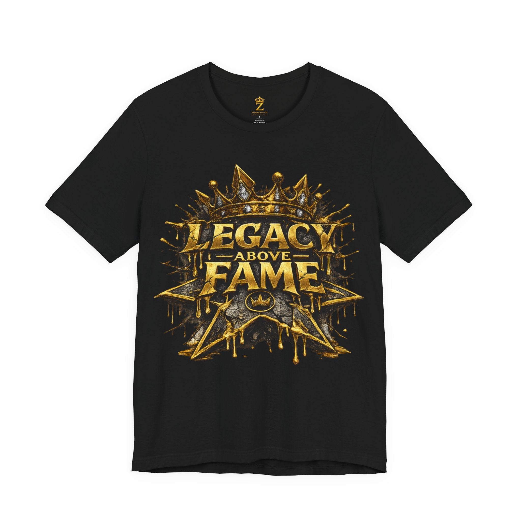 COMING SOON... Legacy Above Fame Graphic Tee (Gold Crown) Printify