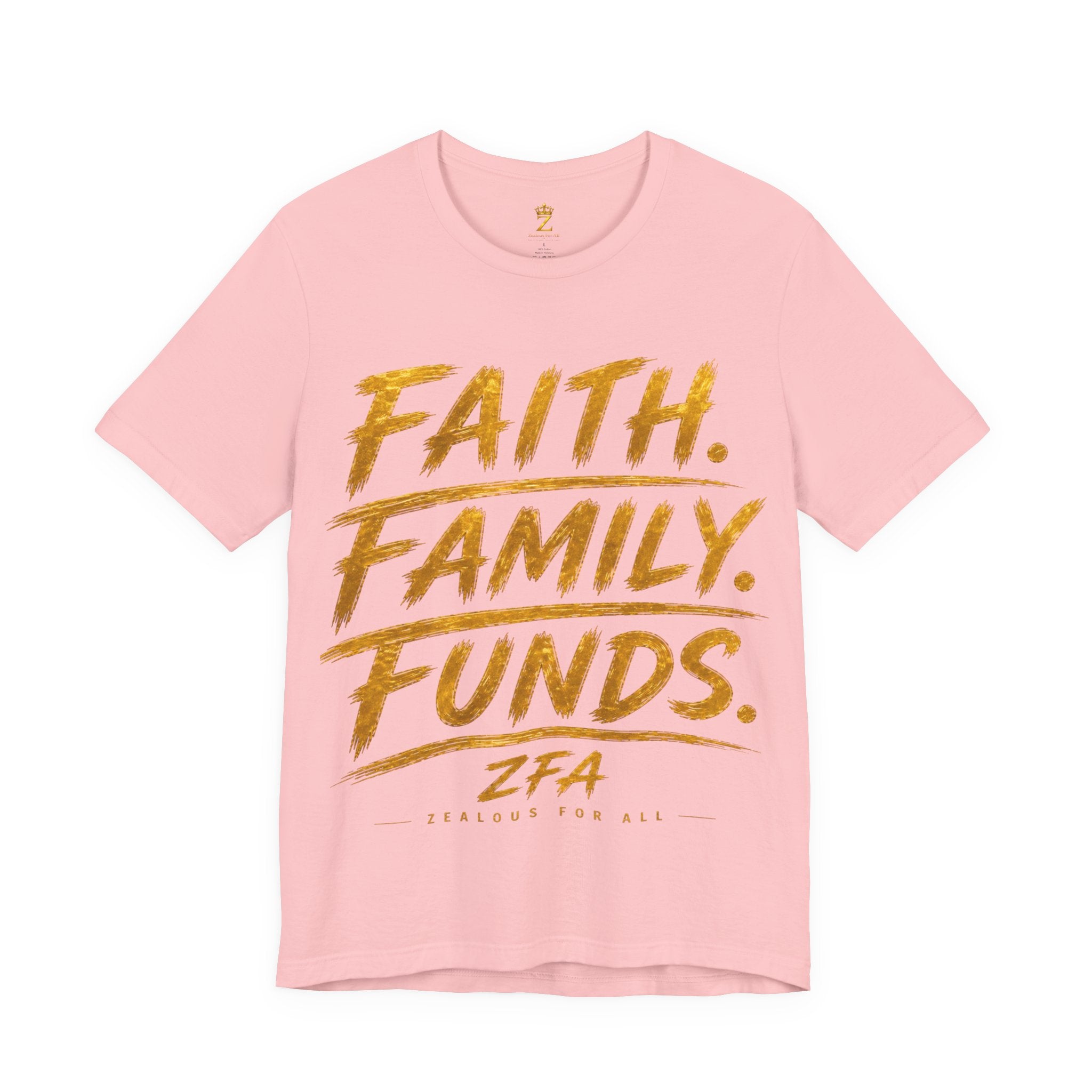 Faith. Family. Funds. T-Shirt — Inspirational Faith & Family Graphic Tee