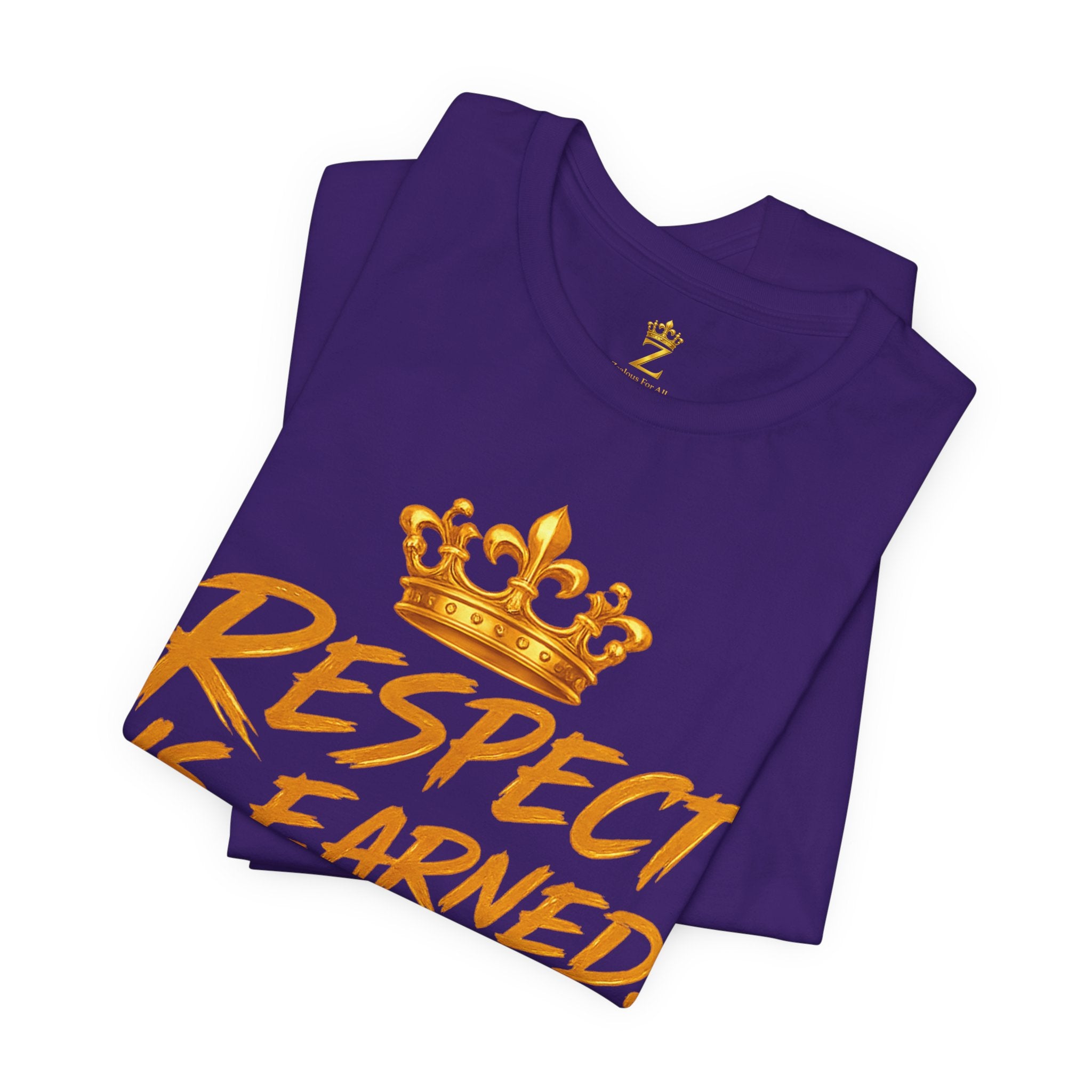 Respect Is Earned Power Is Taken T‑Shirt — Motivational Crown Graphic Tee