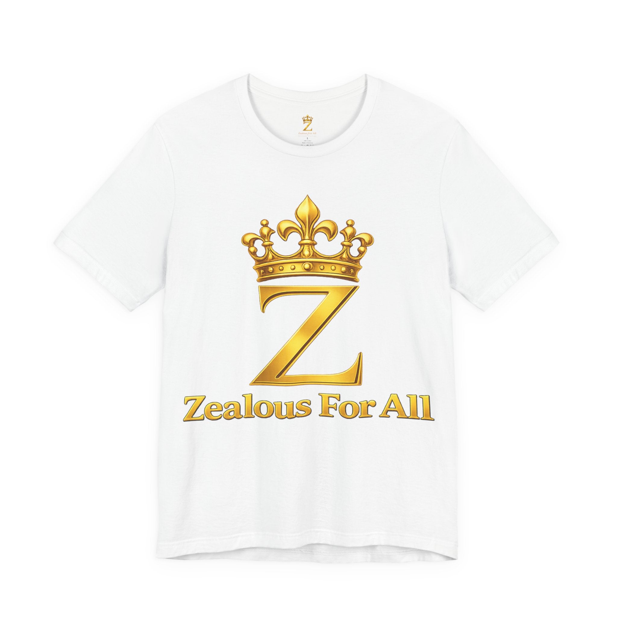 Unisex Zealous For All T-Shirt (Gold Logo) Printify