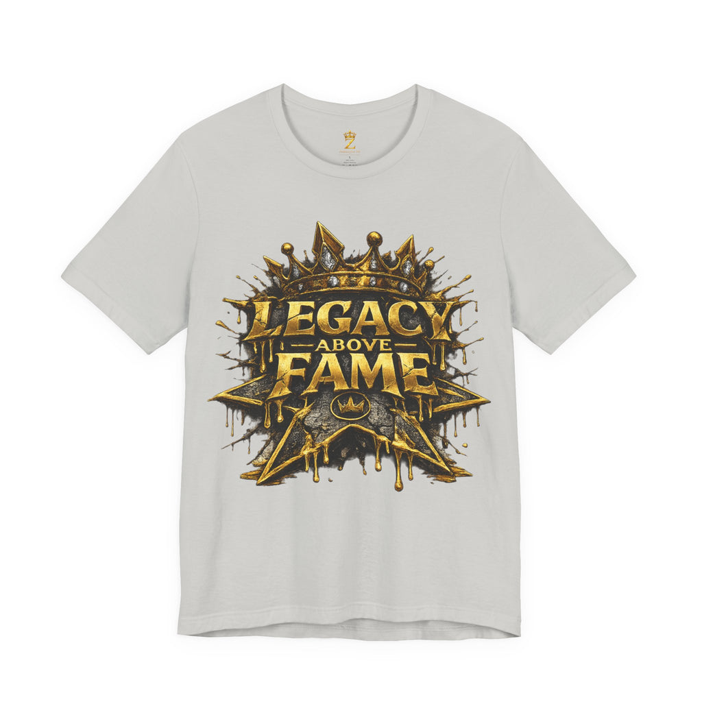 COMING SOON... Legacy Above Fame Graphic Tee (Gold Crown) Printify