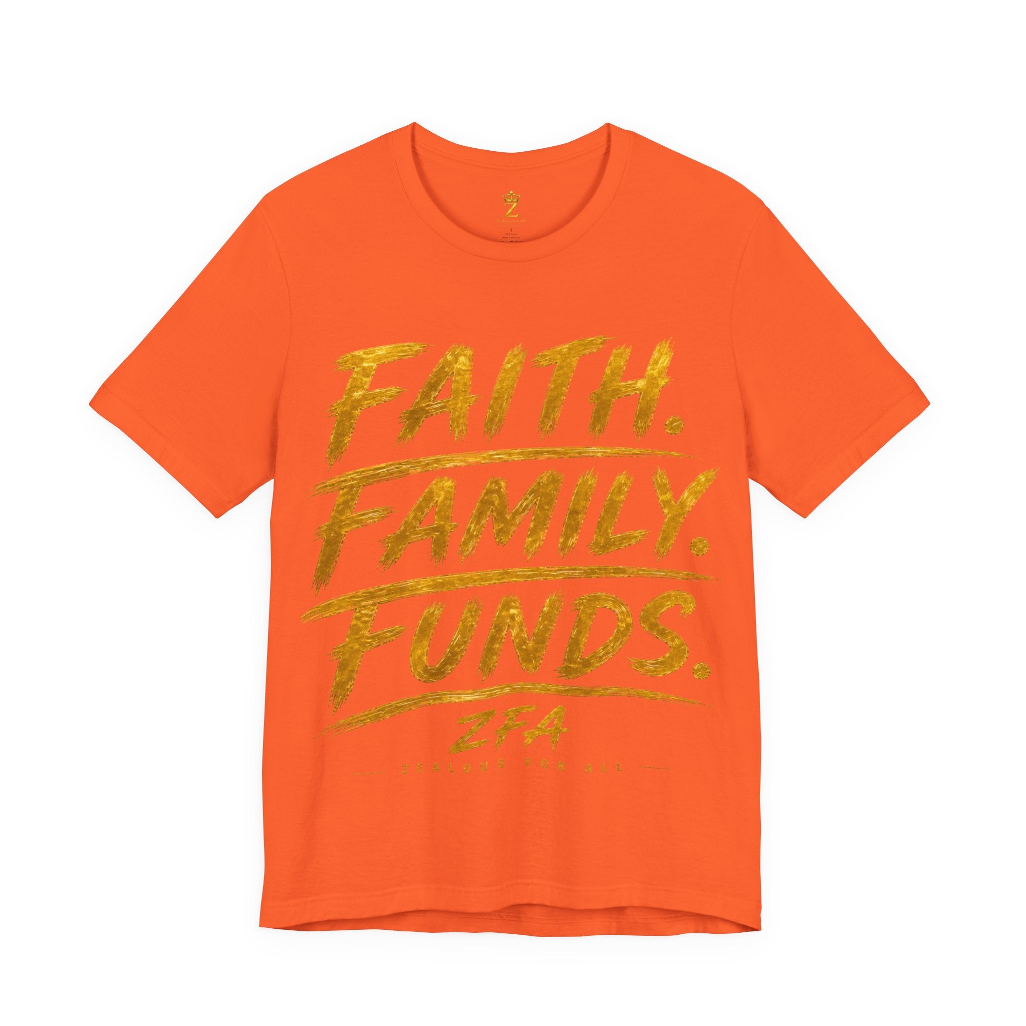 Faith. Family. Funds. T-Shirt — Inspirational Faith & Family Graphic Tee