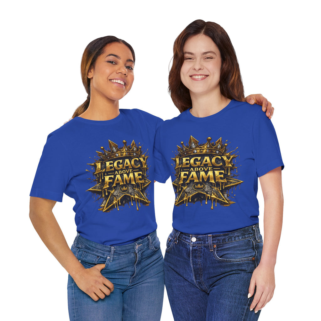 COMING SOON... Legacy Above Fame Graphic Tee (Gold Crown) Printify