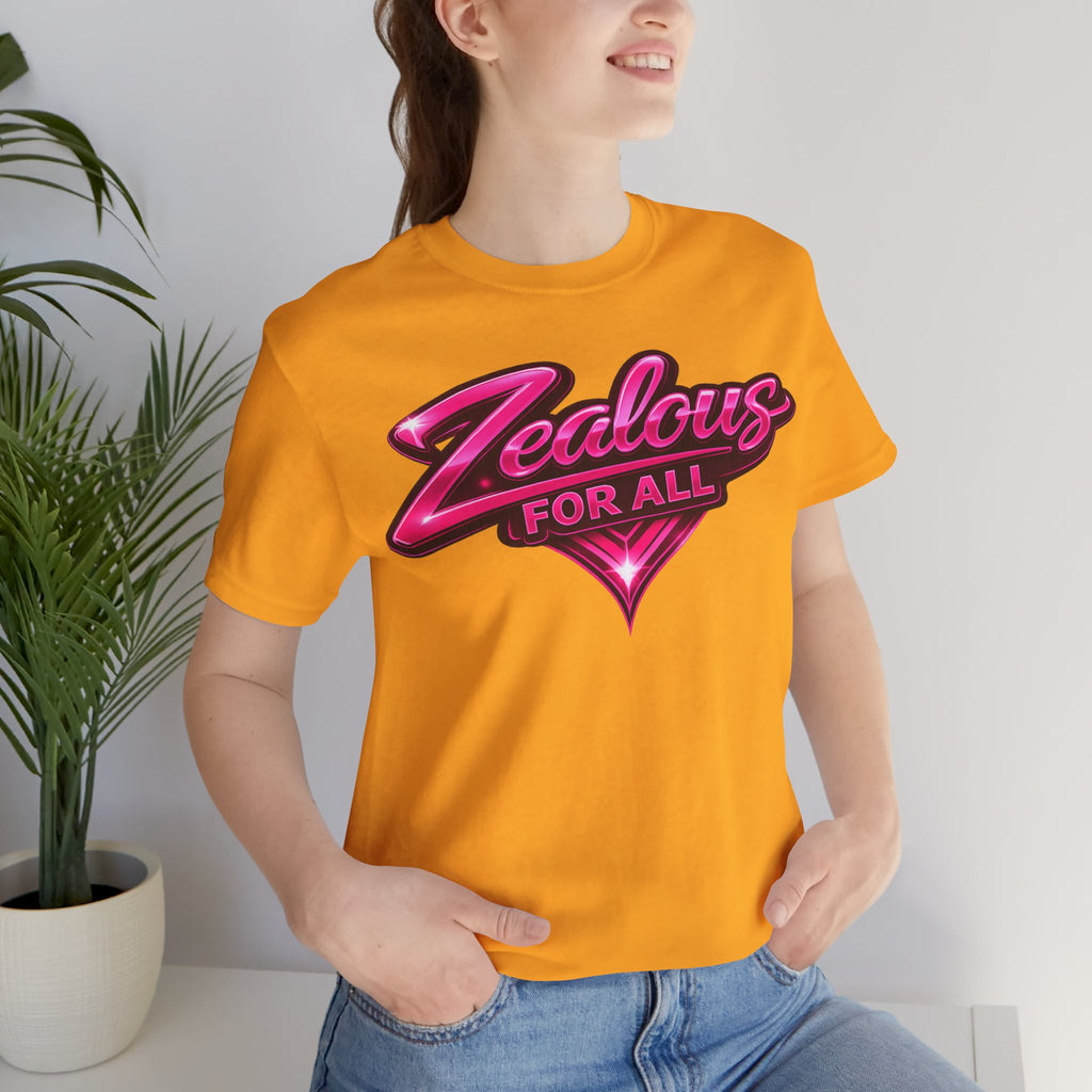 Zealous For All Graphic T-Shirt (Hot Pink Logo) Printify