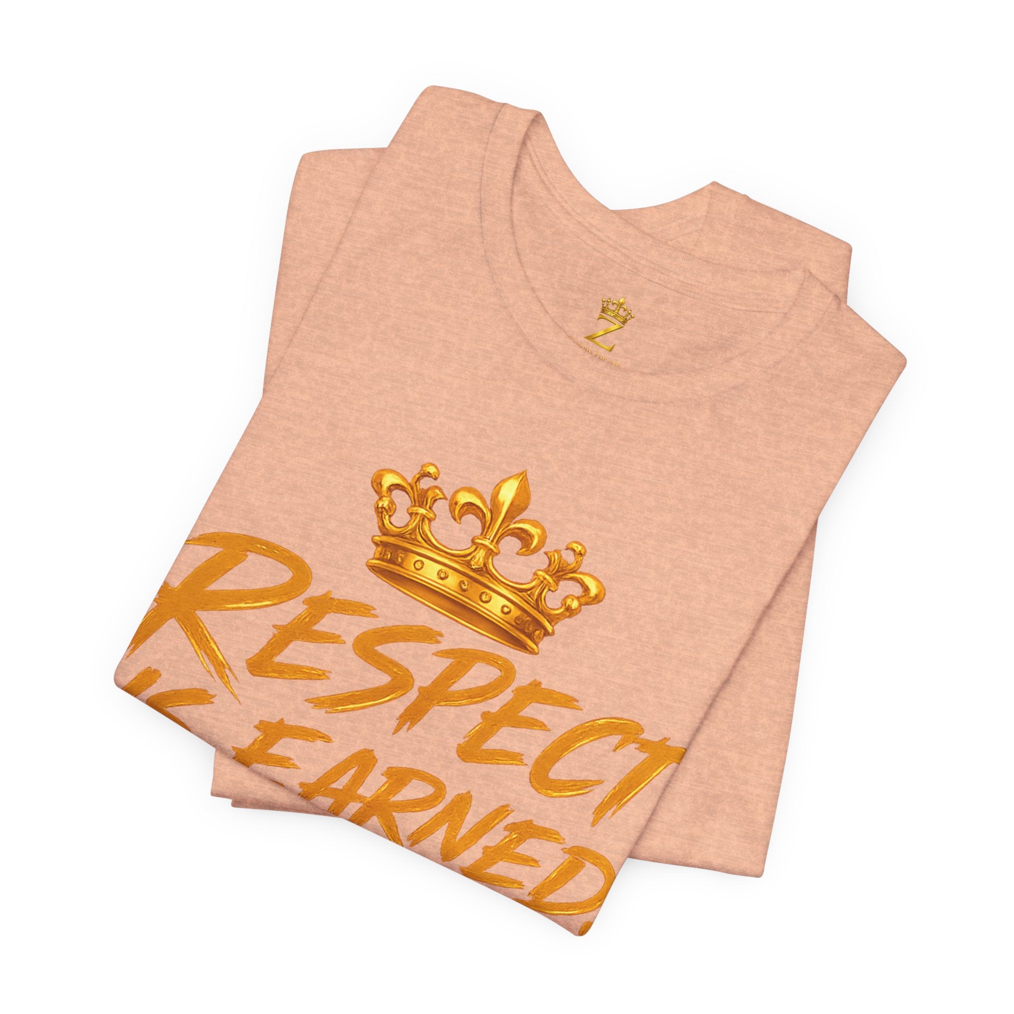 Respect Is Earned Power Is Taken T‑Shirt — Motivational Crown Graphic Tee