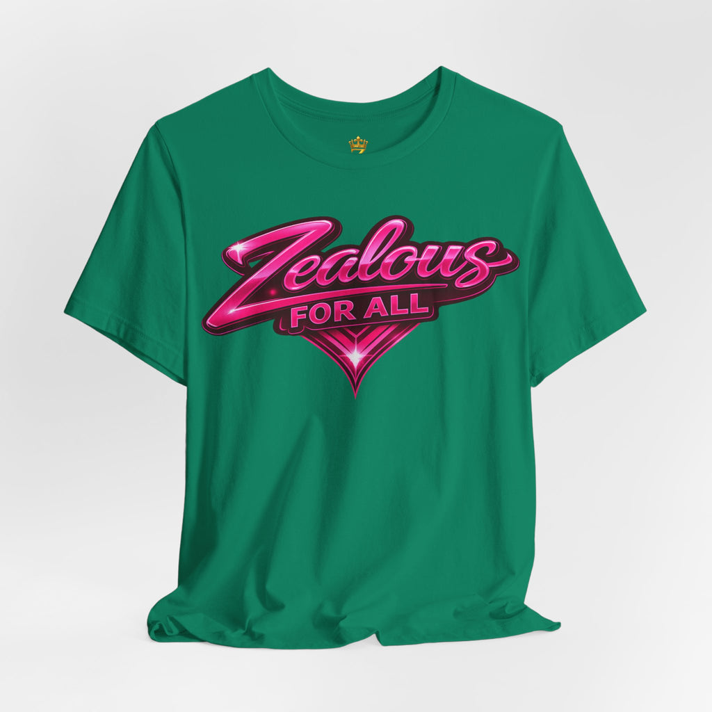 Zealous For All Graphic T-Shirt (Hot Pink Logo) Printify
