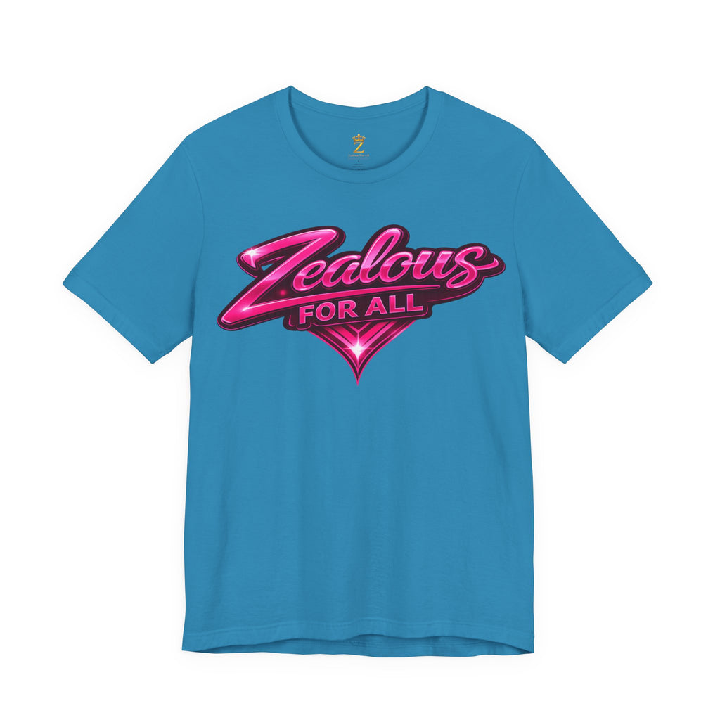 Zealous For All Graphic T-Shirt (Hot Pink Logo) Printify