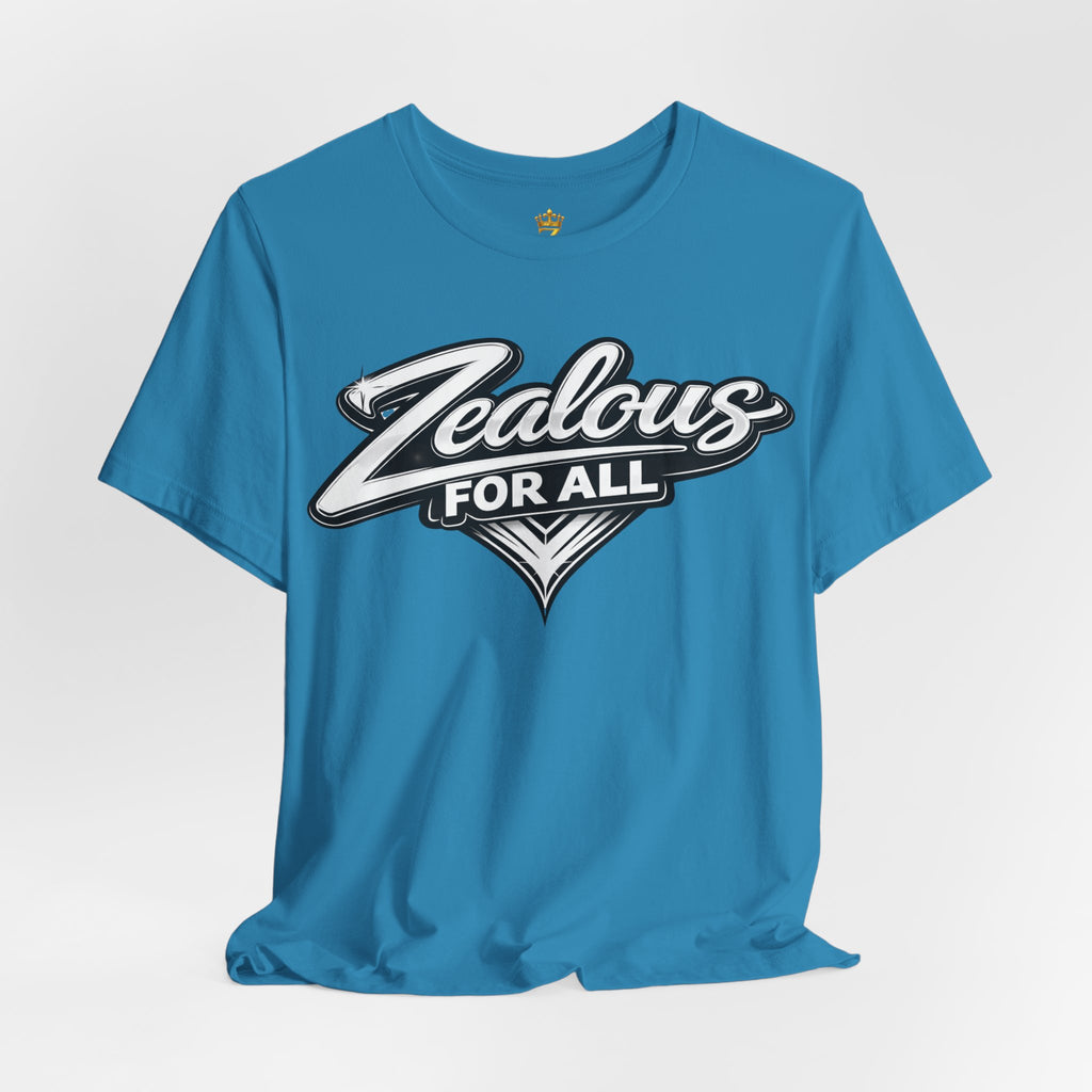 Zealous For All Graphic T-Shirt (White Logo) Printify