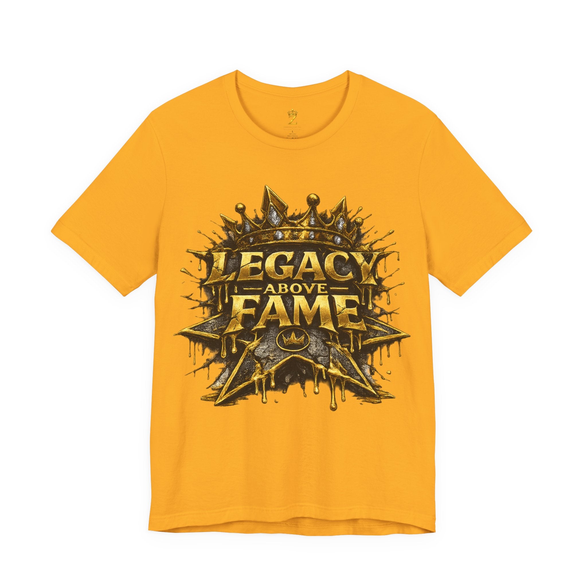 COMING SOON... Legacy Above Fame Graphic Tee (Gold Crown) Printify