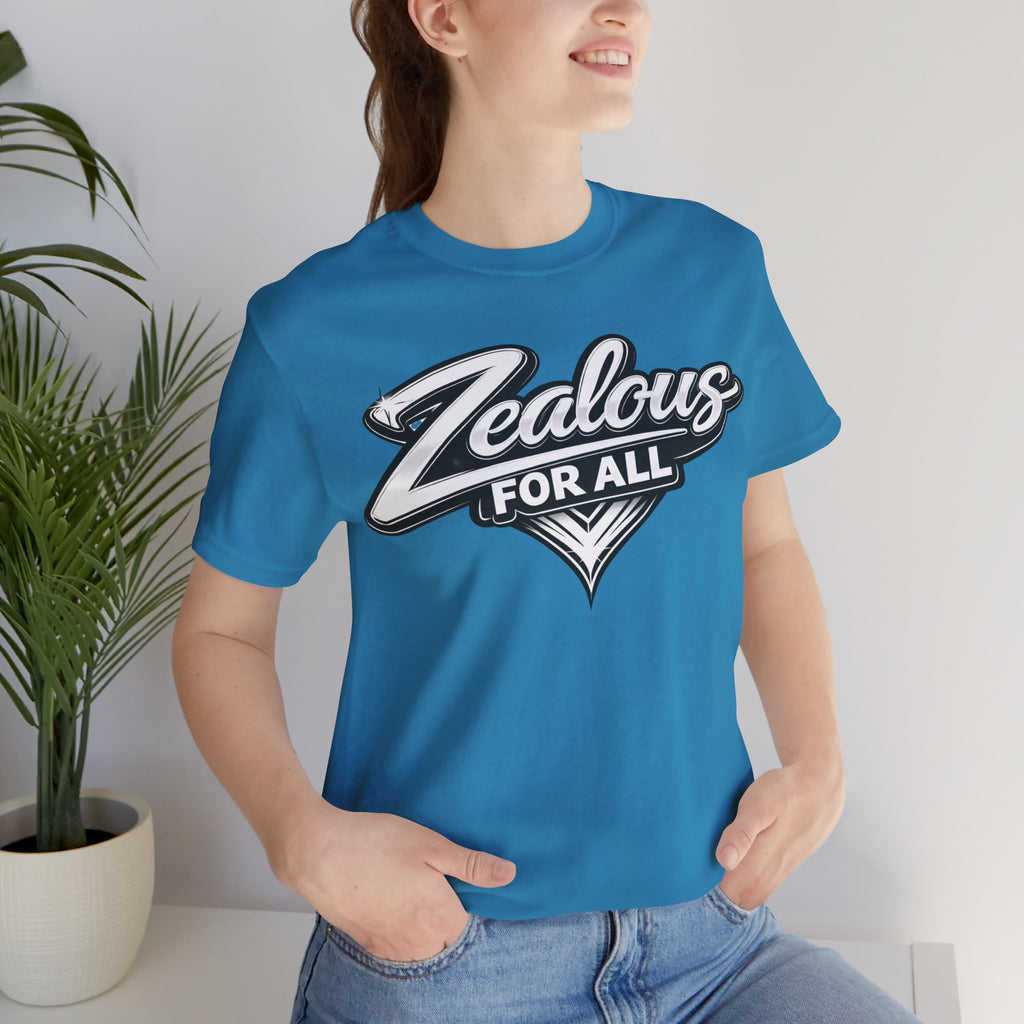 Zealous For All Graphic T-Shirt (White Logo) Printify