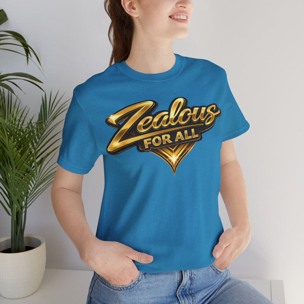 Zealous For All Graphic T-Shirt (Gold Logo) Printify