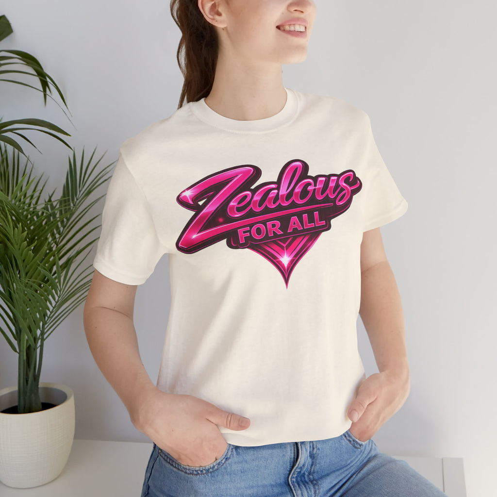 Zealous For All Graphic T-Shirt (Hot Pink Logo) Printify