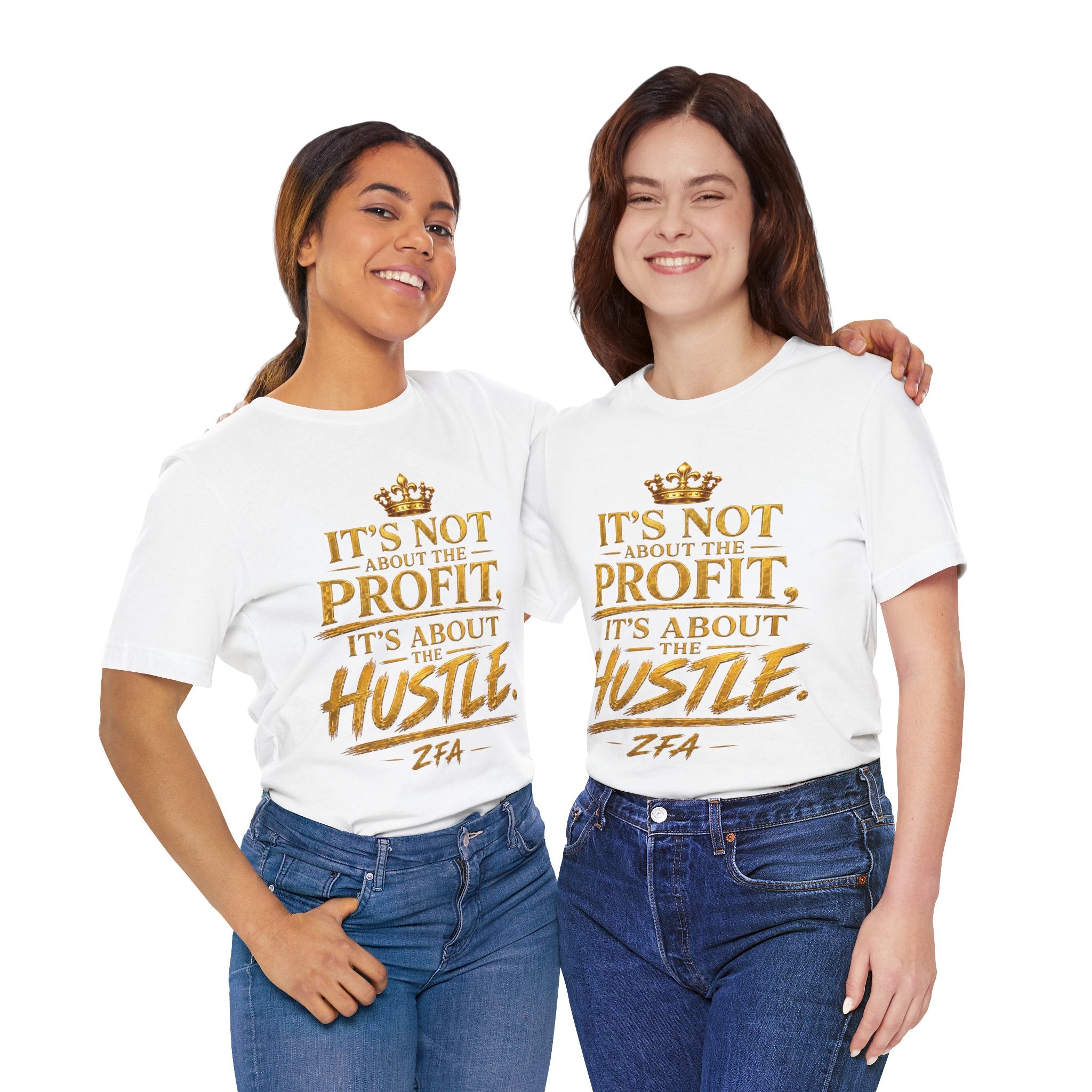 "It's Not About the Profit, It's About the Hustle" Motivational T‑Shirt