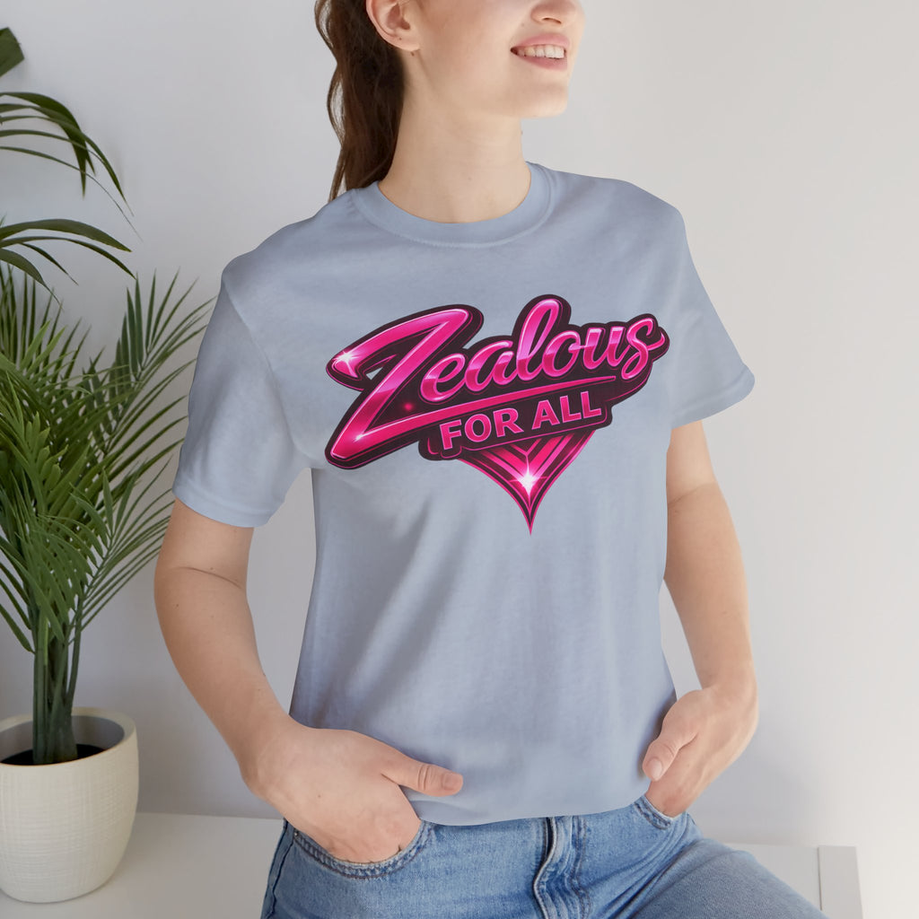 Zealous For All Graphic T-Shirt (Hot Pink Logo) Printify