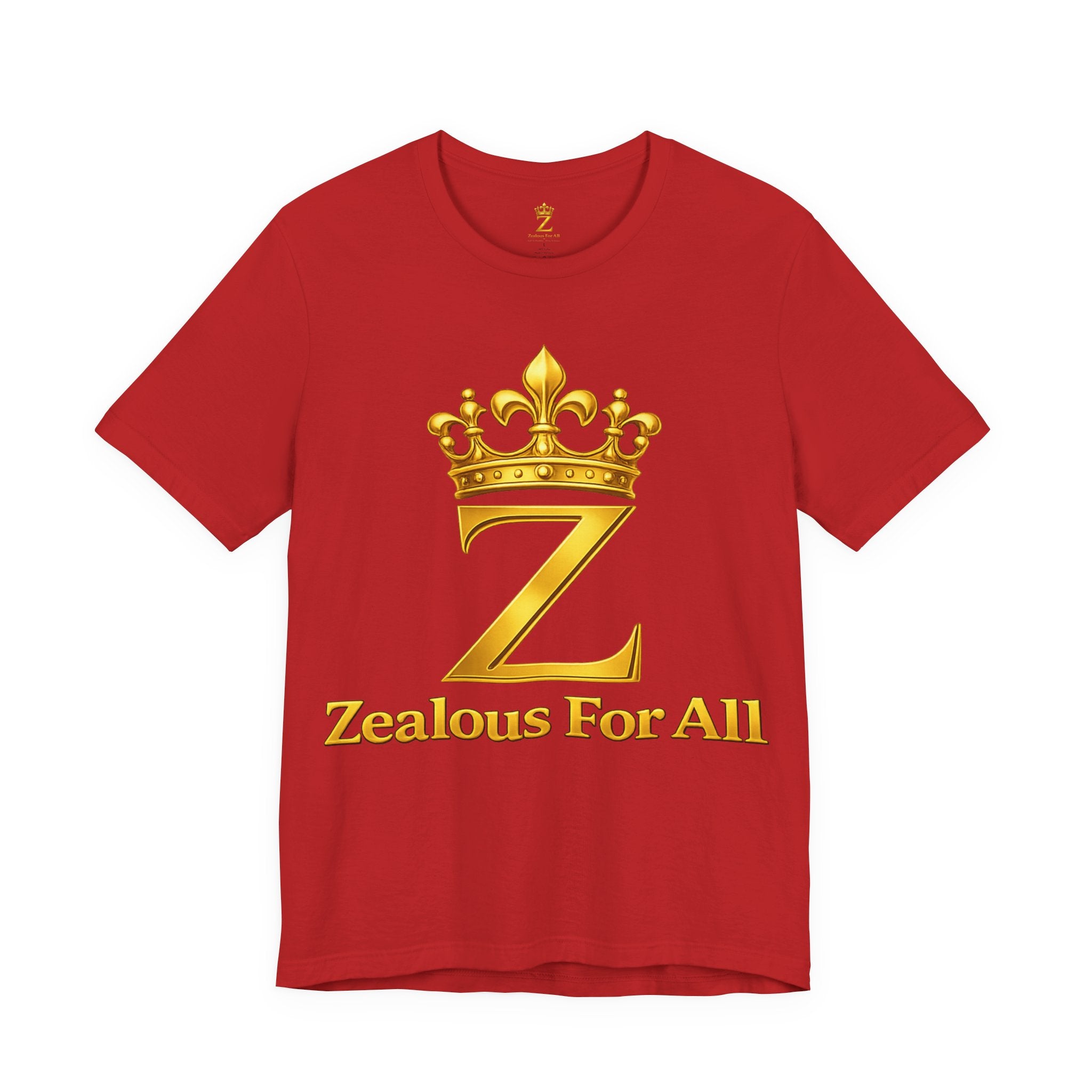 Unisex Zealous For All T-Shirt (Gold Logo) Printify