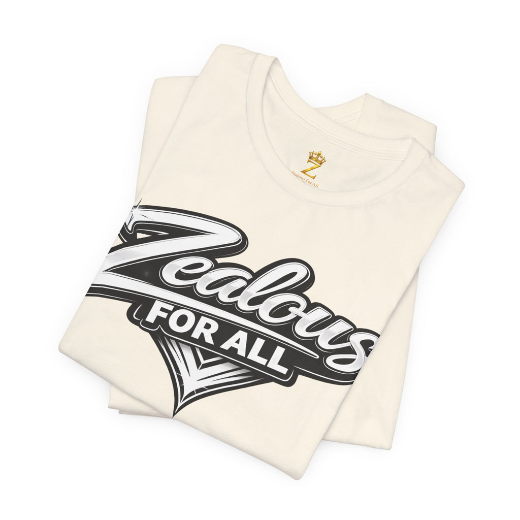 Zealous For All Graphic T-Shirt (White Logo) Printify
