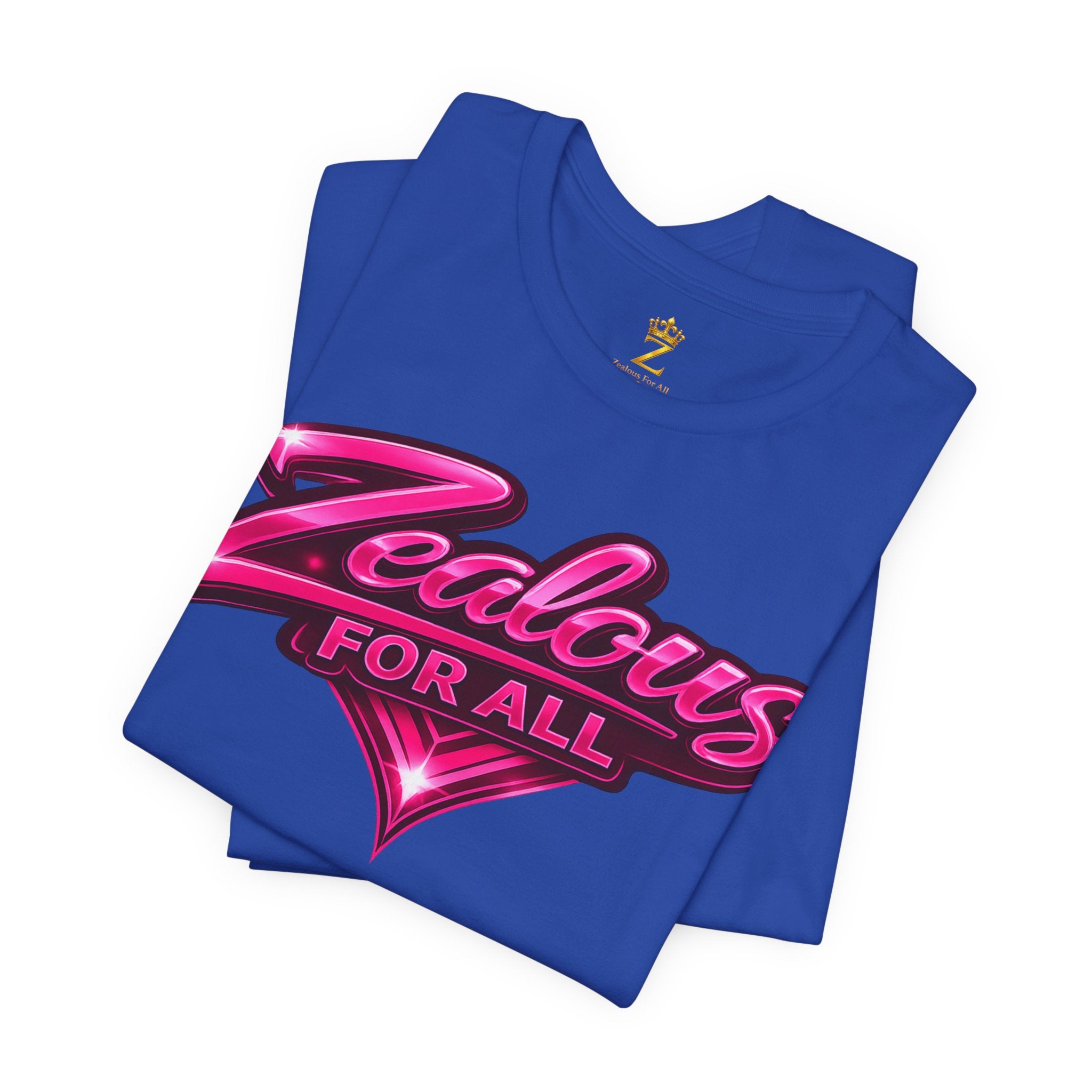 Zealous For All Graphic T-Shirt (Hot Pink Logo) Printify