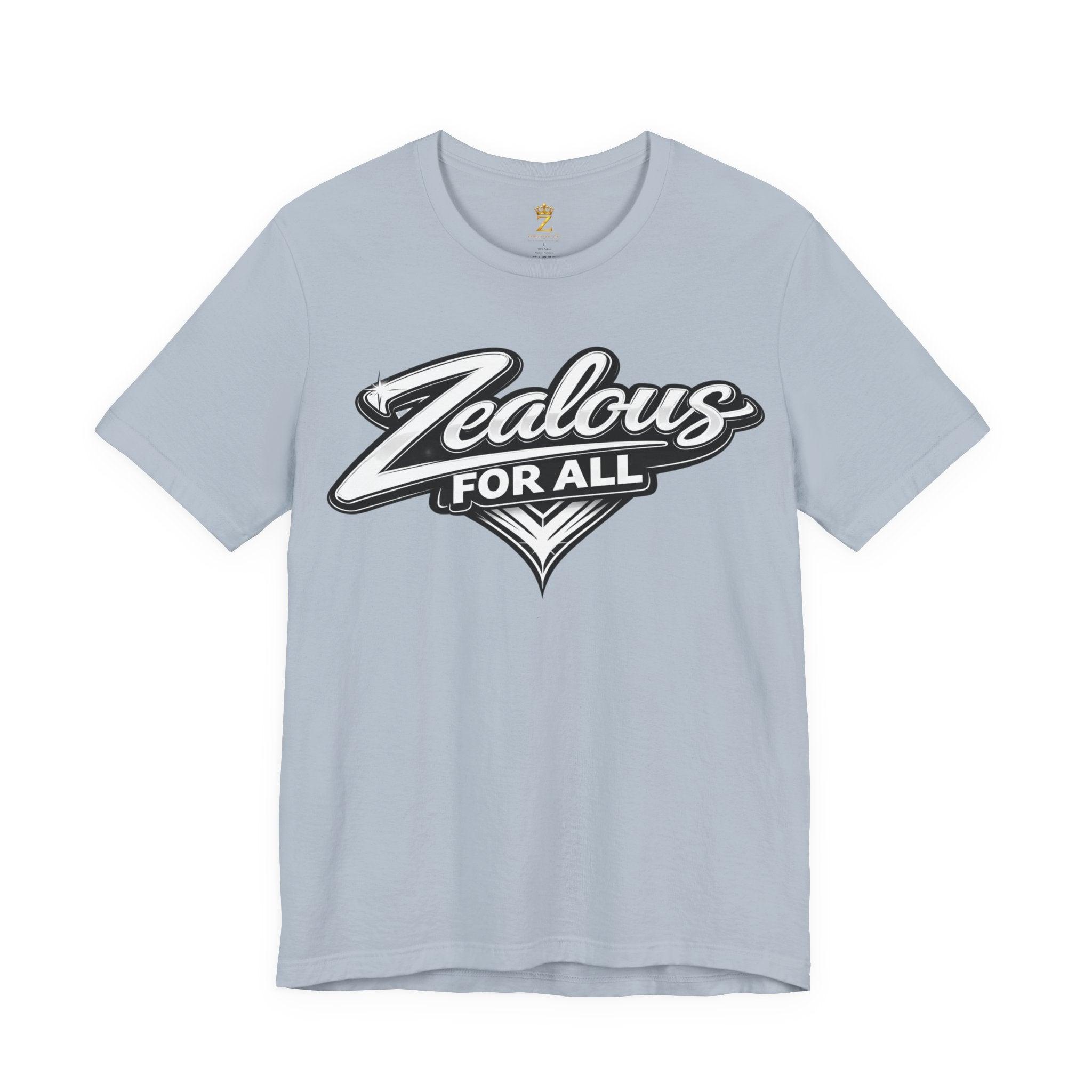 Zealous For All Graphic T-Shirt (White Logo) Printify