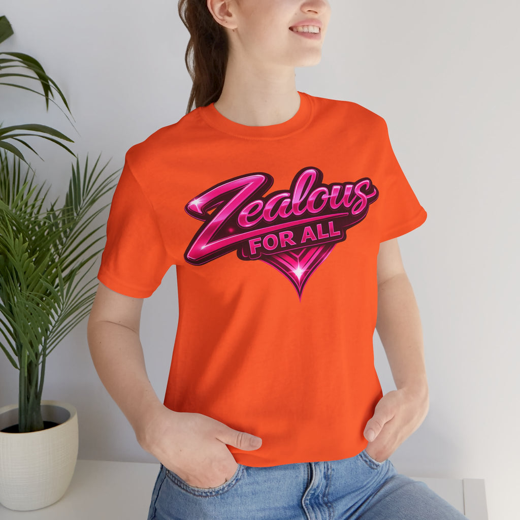 Zealous For All Graphic T-Shirt (Hot Pink Logo) Printify