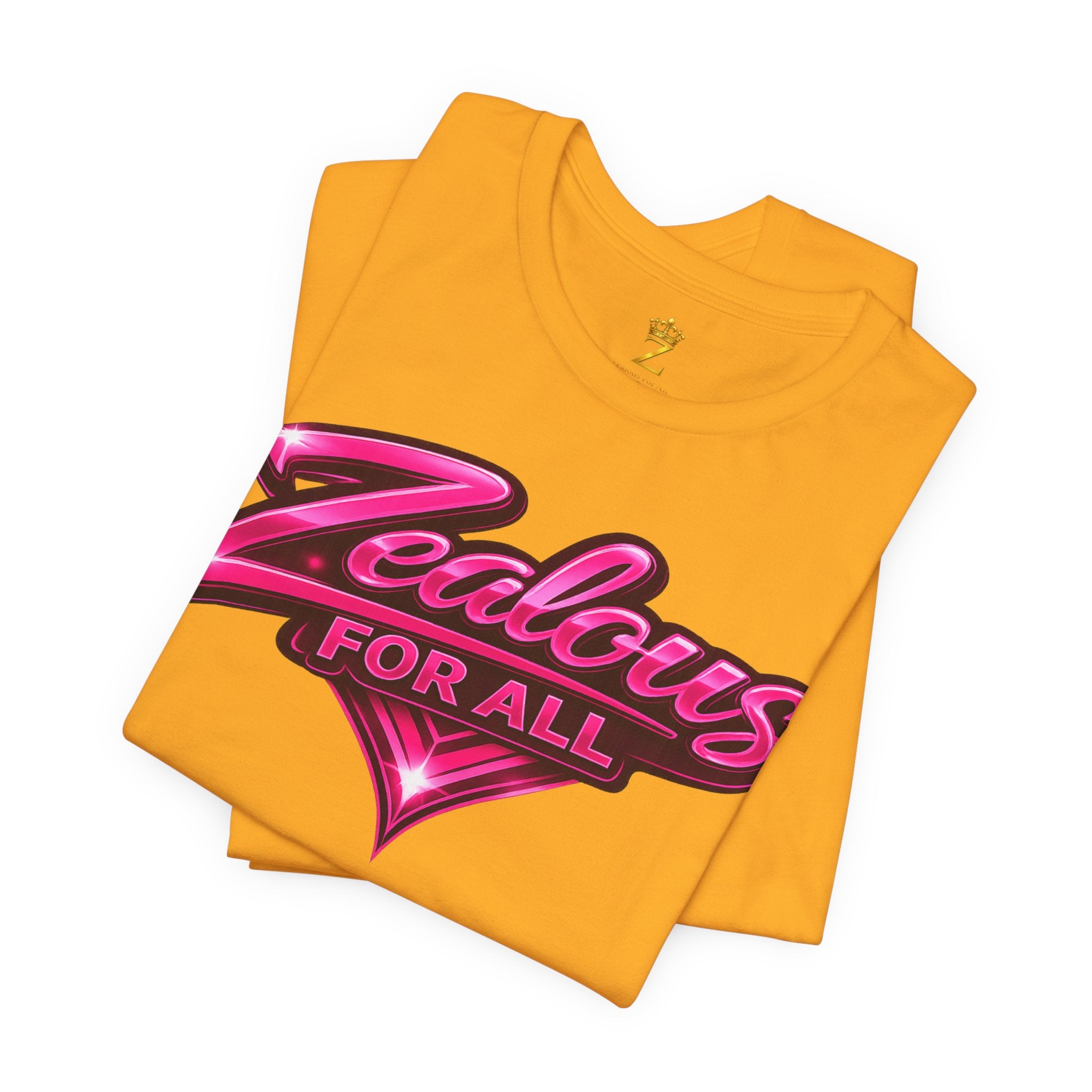 Zealous For All Graphic T-Shirt (Hot Pink Logo) Printify