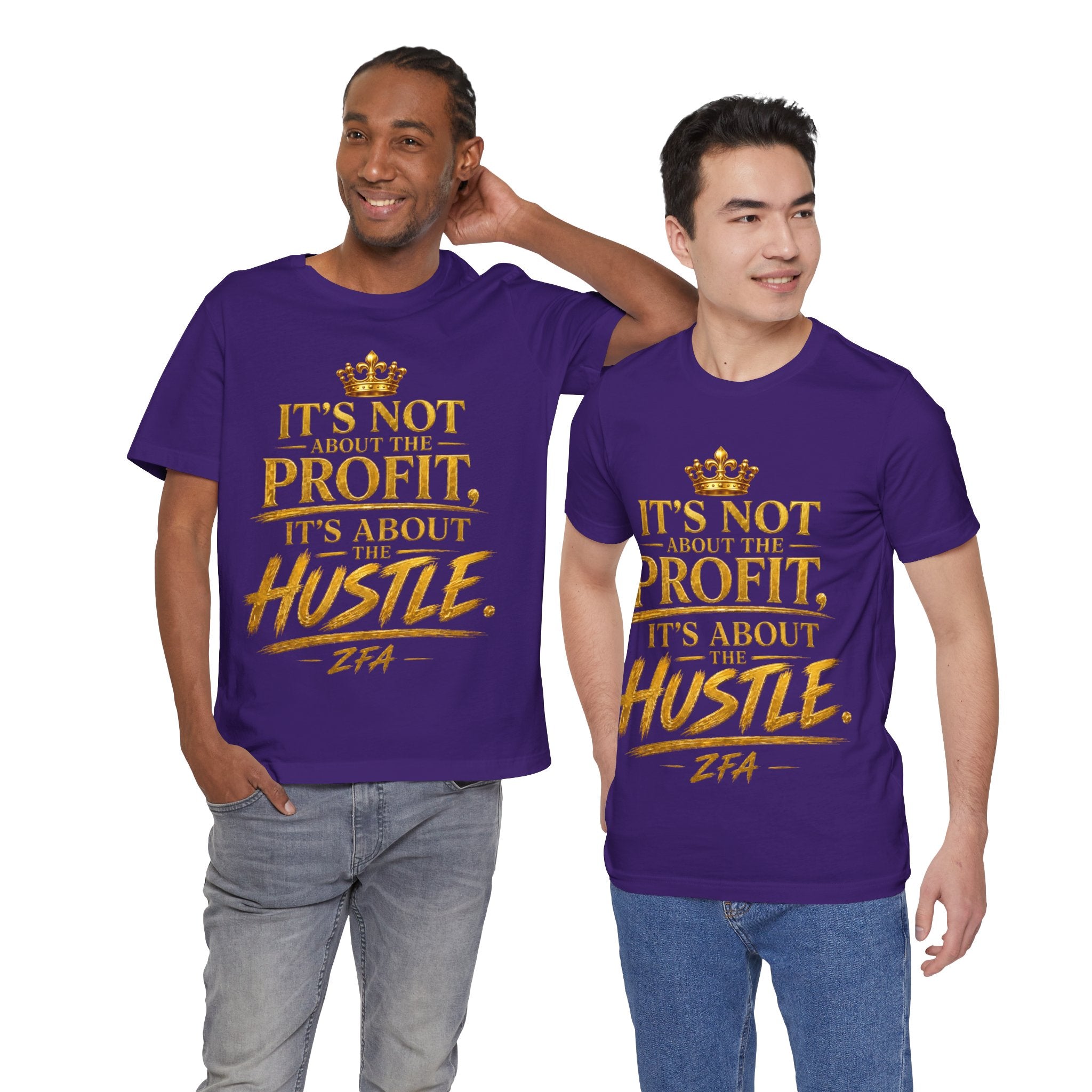 "It's Not About the Profit, It's About the Hustle" Motivational T‑Shirt