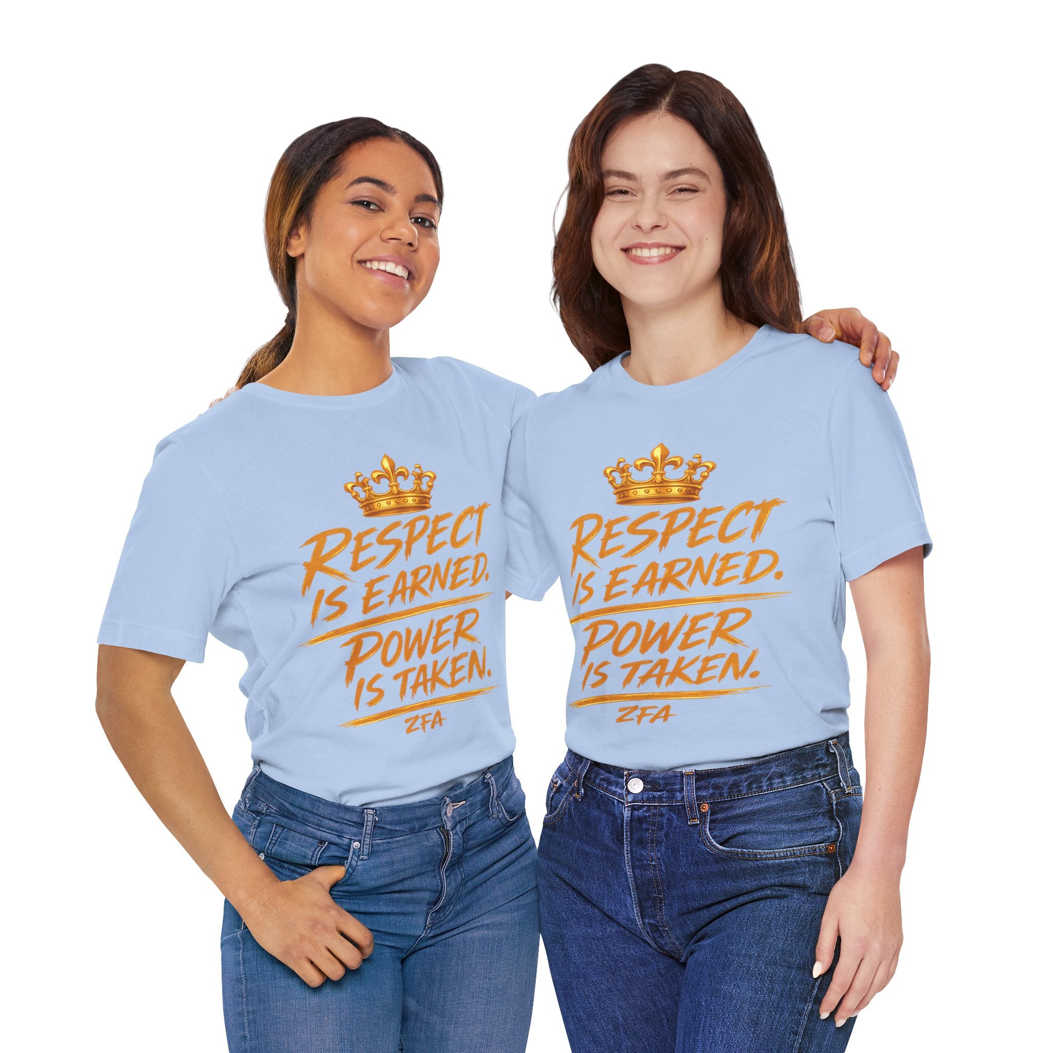 Respect Is Earned Power Is Taken T‑Shirt — Motivational Crown Graphic Tee