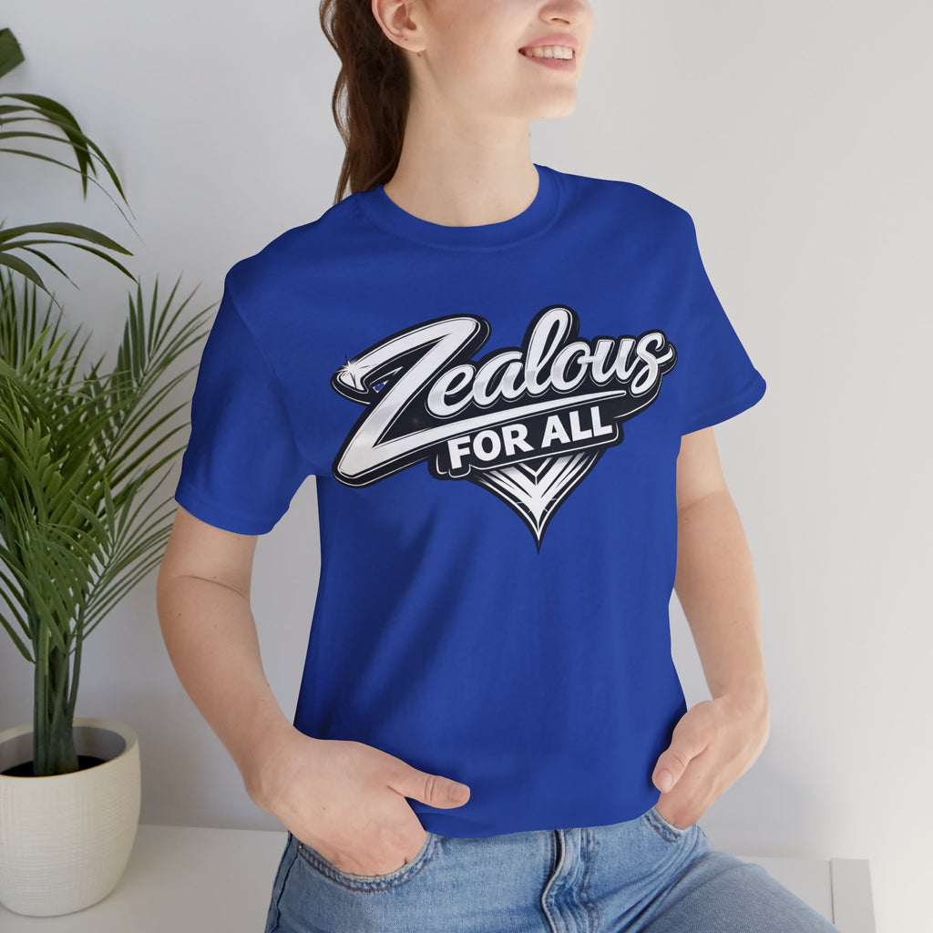 Zealous For All Graphic T-Shirt (White Logo) Printify