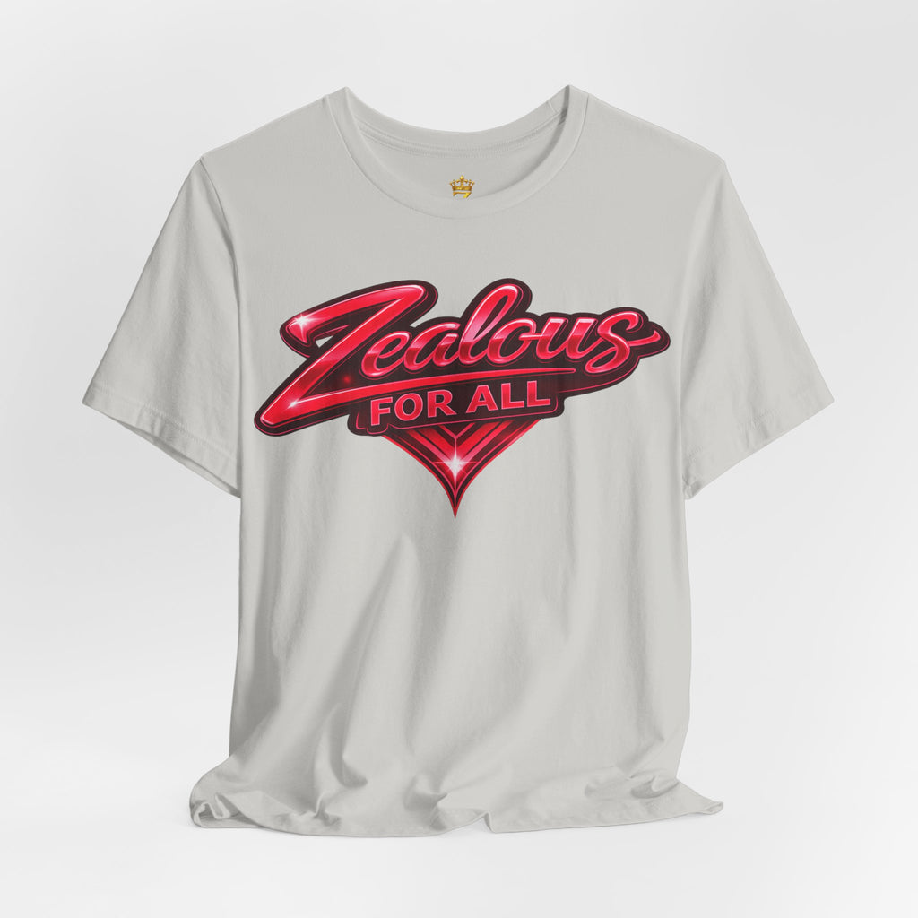 Zealous For All Graphic T-Shirt (Red Logo) Printify