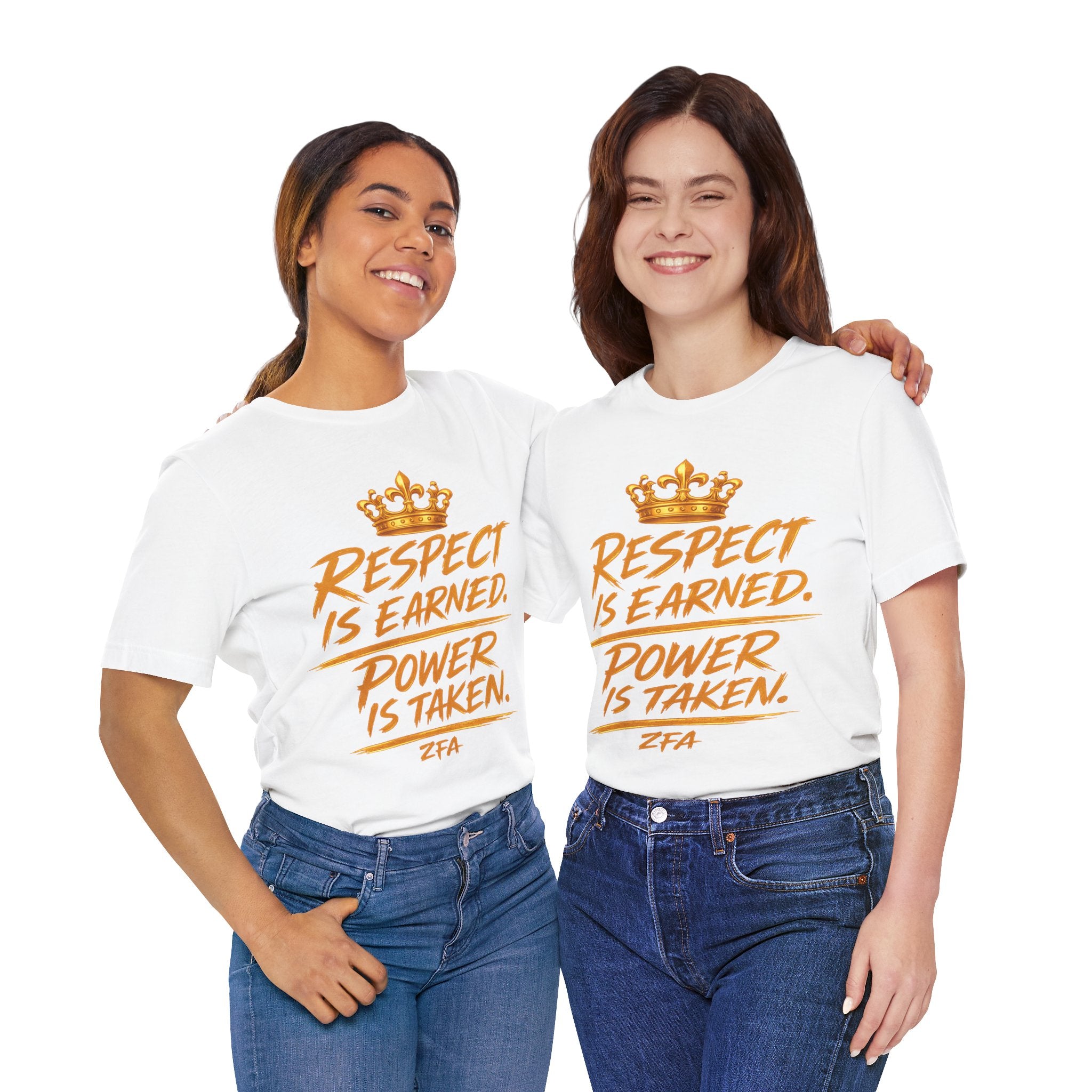 Respect Is Earned Power Is Taken T‑Shirt — Motivational Crown Graphic Tee